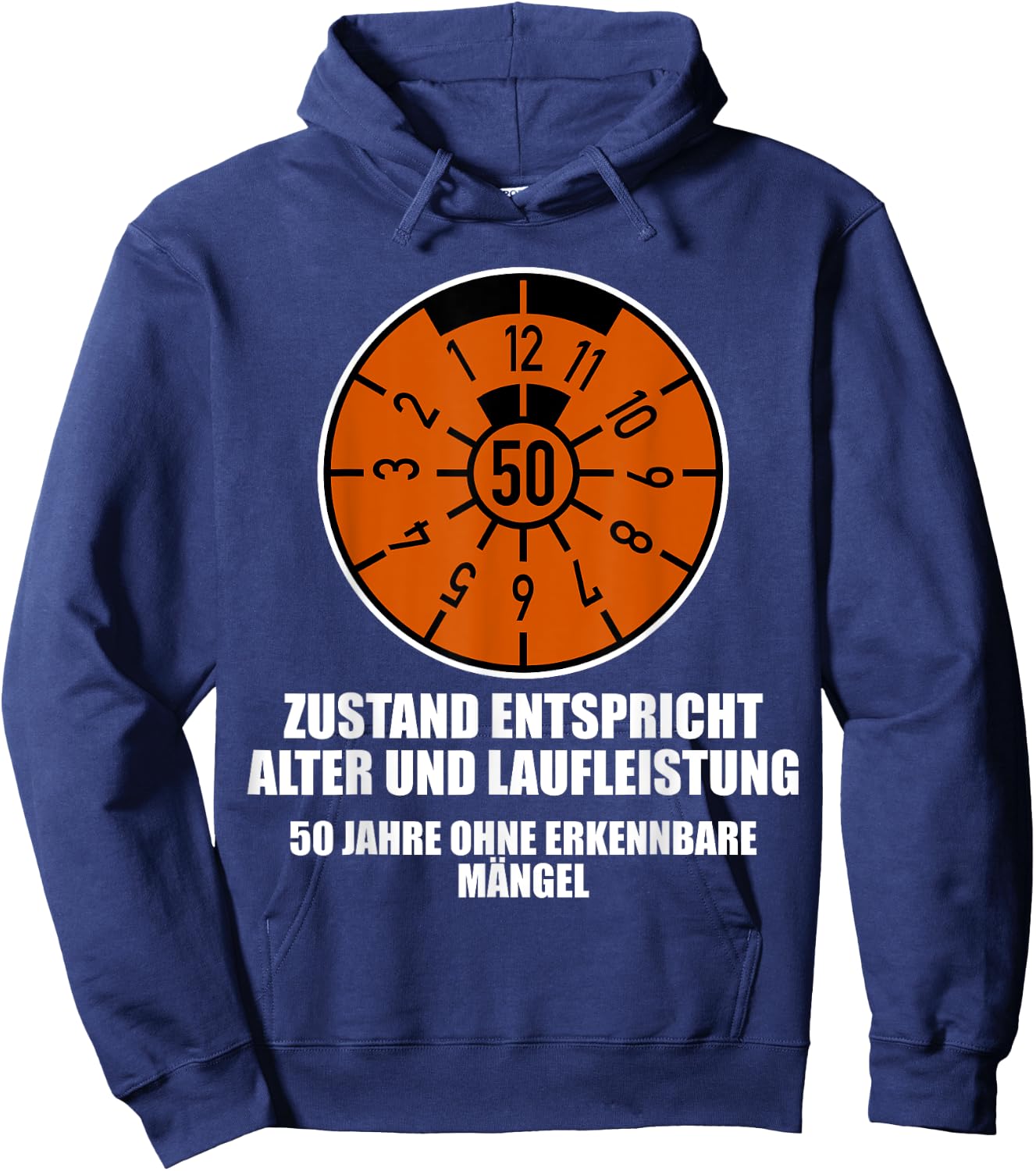 Plakette 50 Jahre Zustand Entspricht Alter und Laufleistung , S, Schwarz Hoodie - Hoodie | Navy
