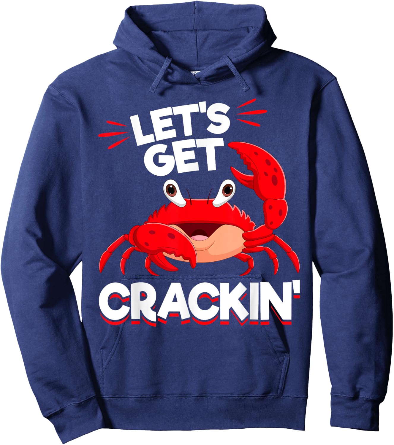 Crab Seafood lobster - Let's Get Crackin Hoodie - Hoodie | Navy