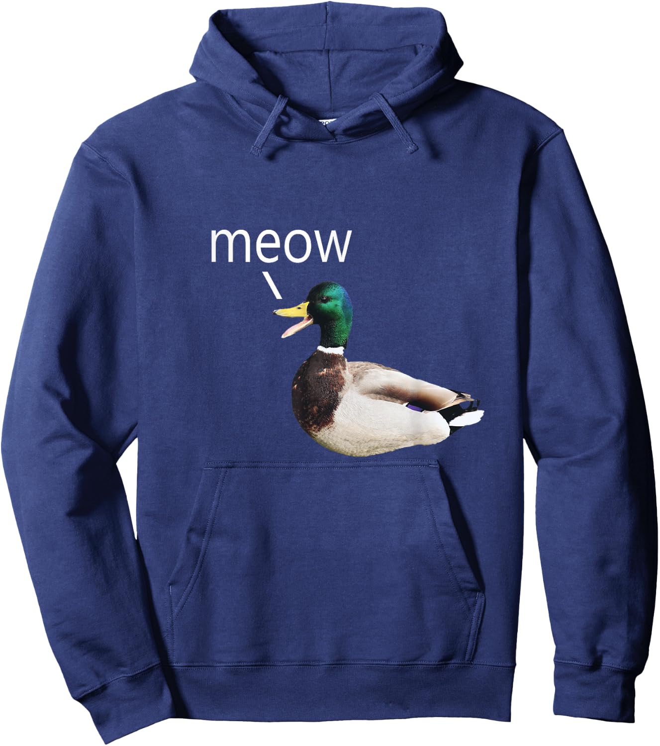Meow Duck, Ducks Say Meow, Funny Meowing Meme Hoodie - Hoodie | Navy