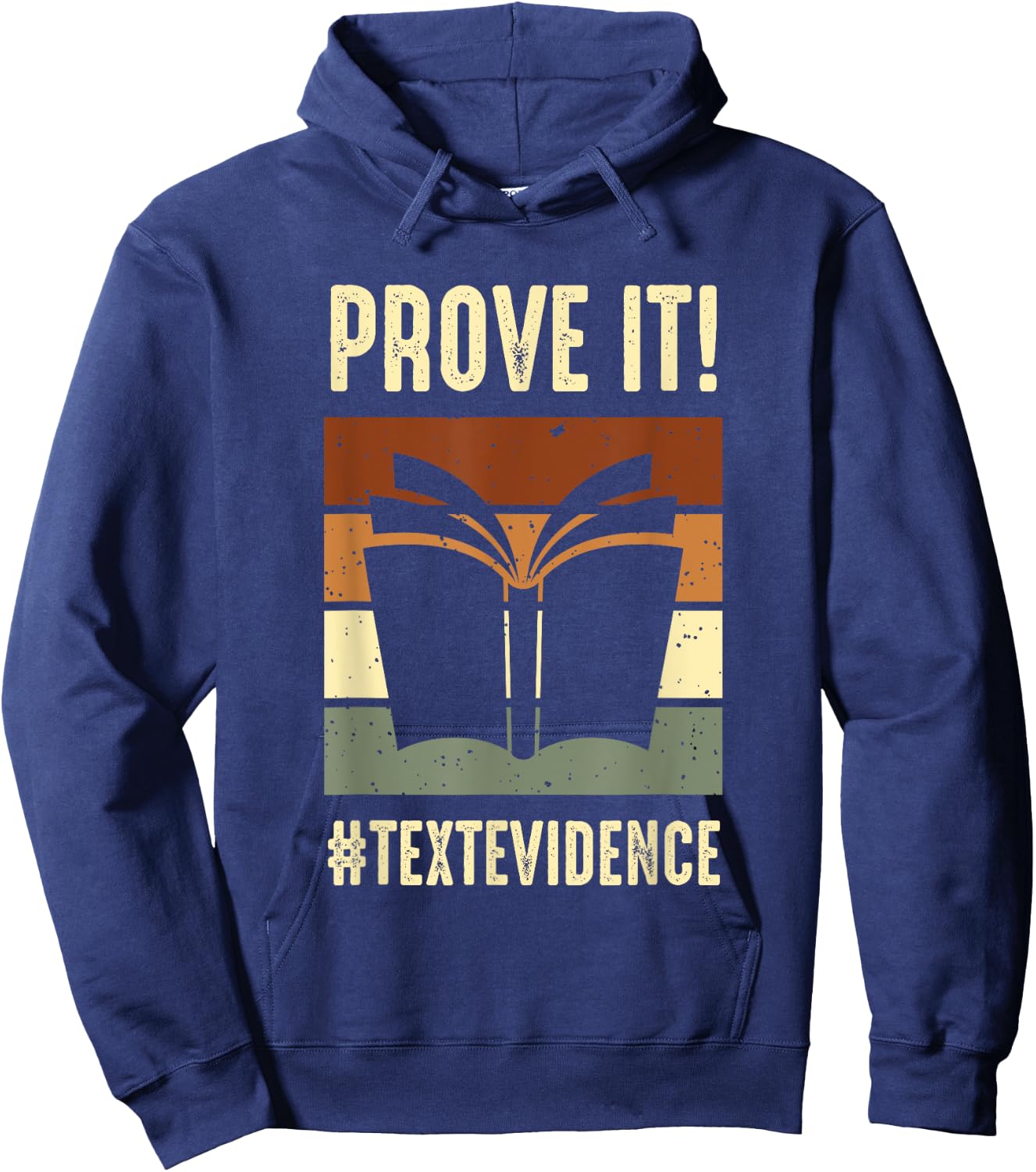 Reading Teacher Prove It Text Evidence Men Women Hoodie - Hoodie | Navy