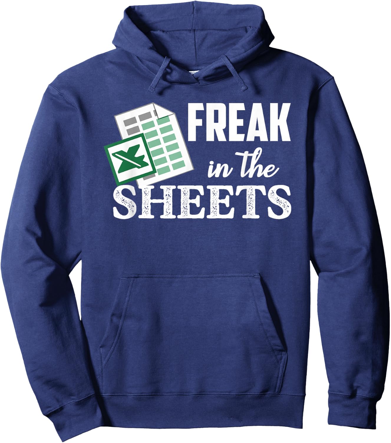 Freak In The Excel Sheets Lustige Buchhalter-Tabelle Hoodie - Hoodie | Navy