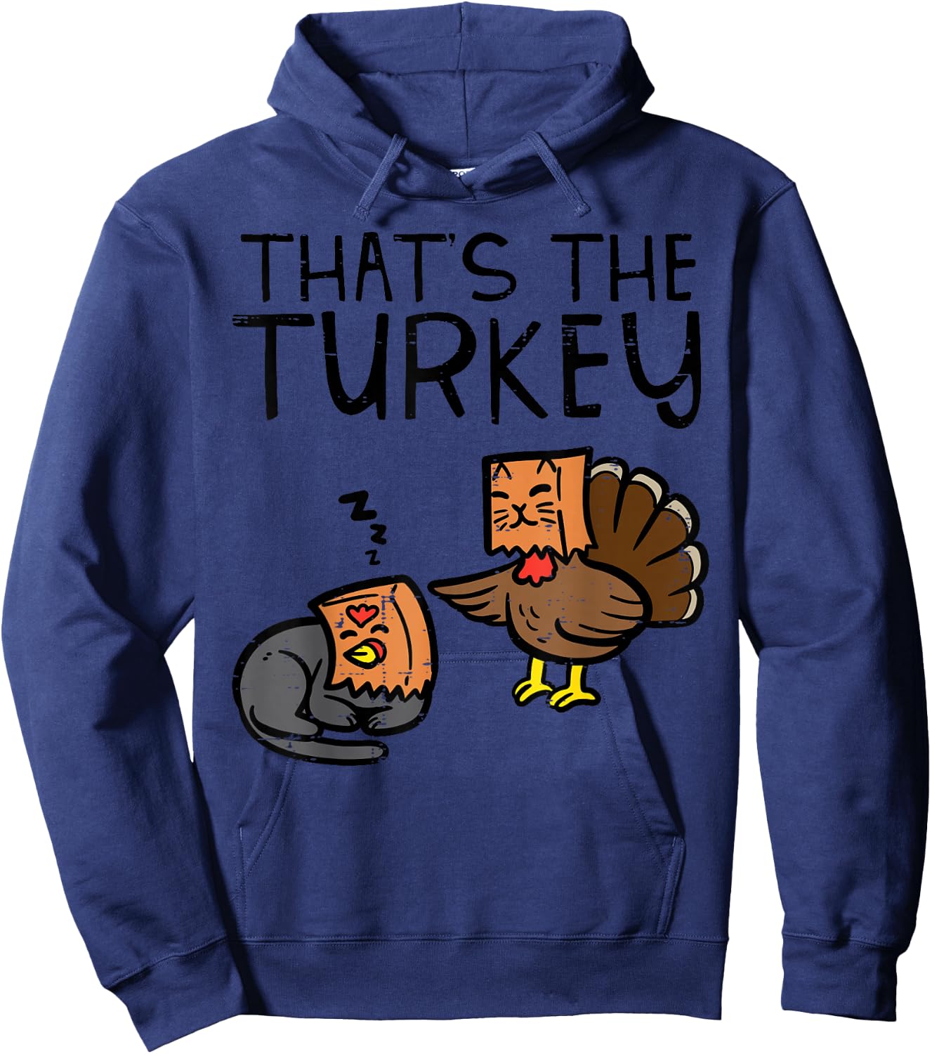 Thanksgiving Fake Cat Thats Turkey Fall Kids Youth Women Men Hoodie - Hoodie | Navy