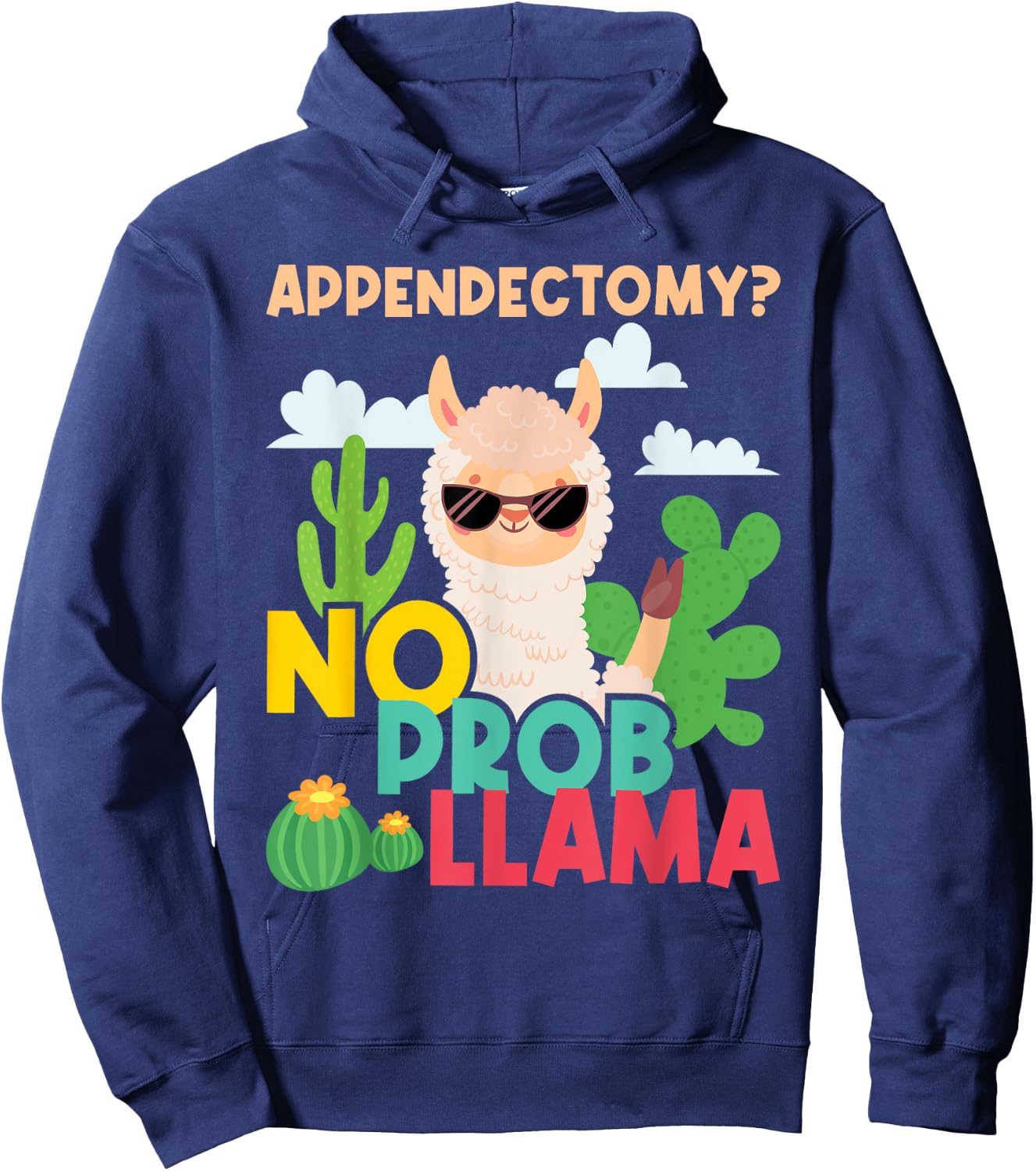 Appendectomy No Problem Llama - Appendix Recovery Surgery Hoodie - Hoodie | Navy