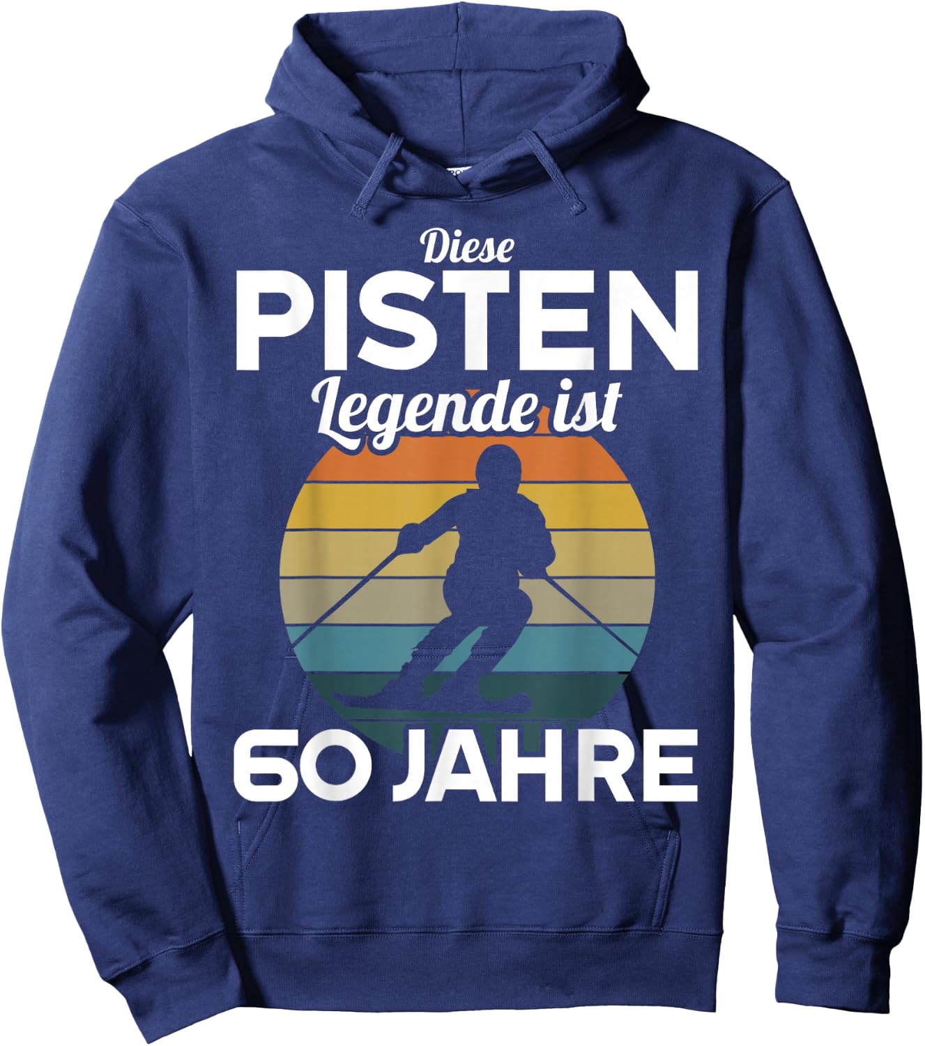 Diese Pisten Legende ist 60 Jahre 60 Geburtstag Skifahrer Hoodie - Hoodie | Navy