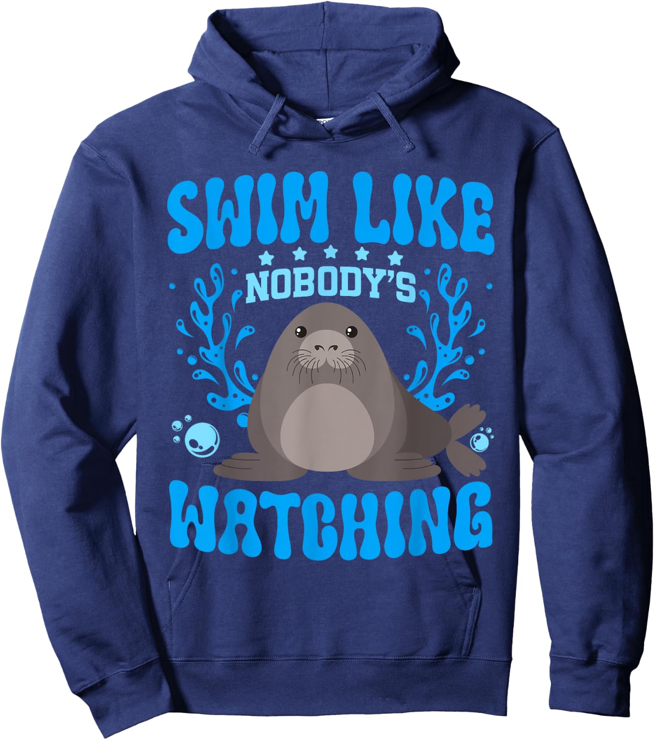 Swim Like Nobody's Watching Manatee Lover Sea Cow Hoodie - Hoodie | Navy