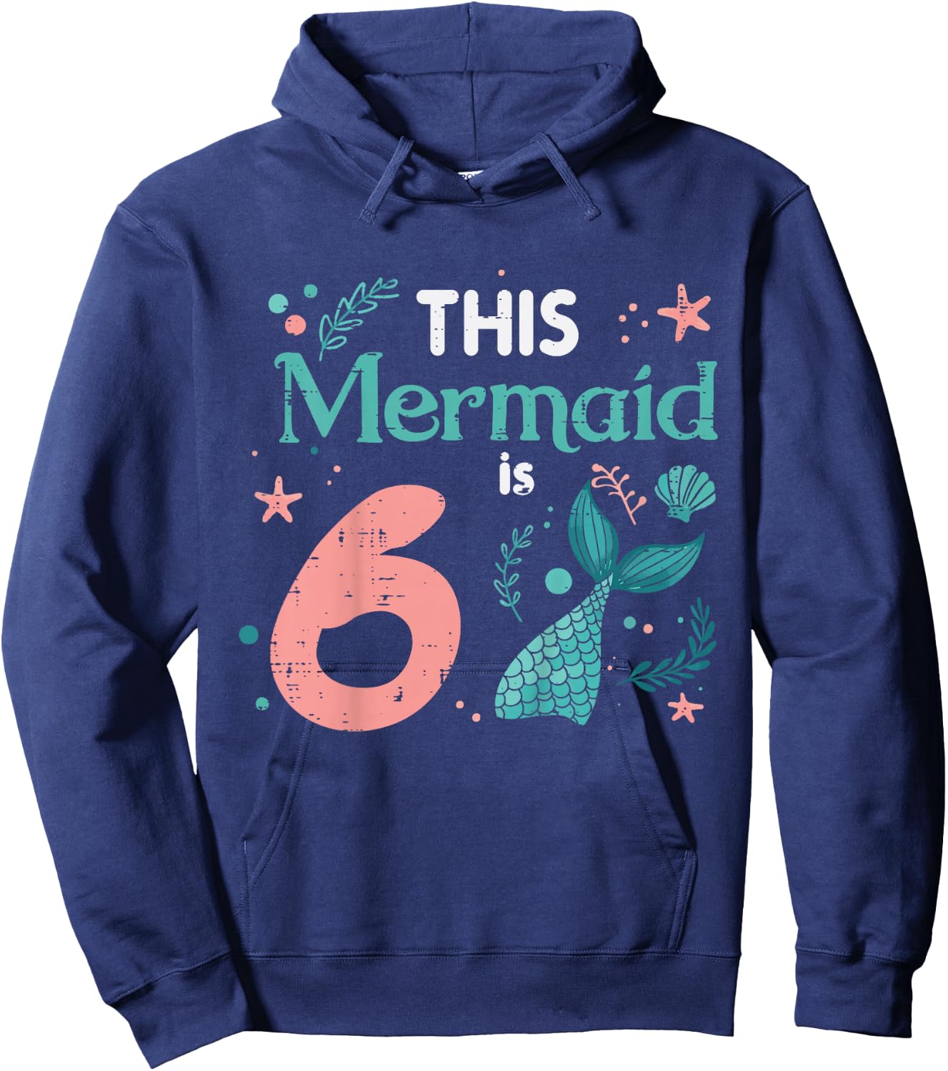 6th Birthday This Mermaid is 6 Year Old Bday Girls Kids Hoodie - Hoodie | Navy