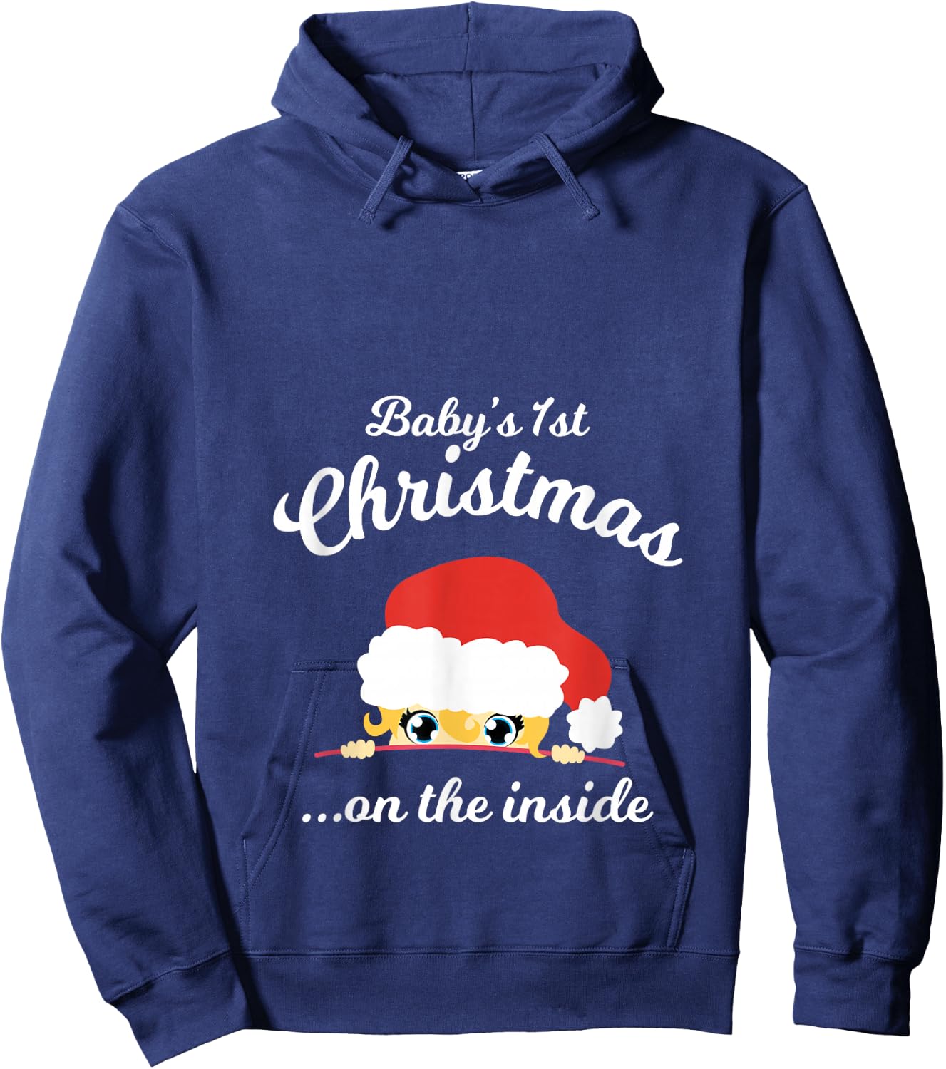 Babys First Chritsmas On The Inside Shirt Apparel Hoodie - Hoodie | Navy