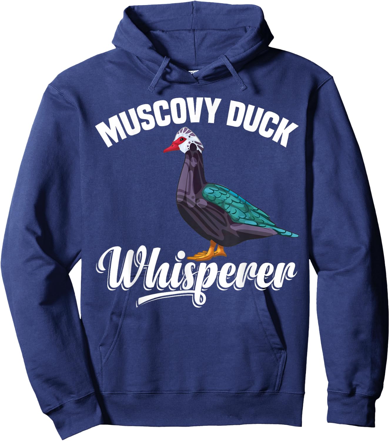 Muscovy Duck Dad Muscovy Duck Plush Food Muscovy Ducks Hoodie - Hoodie | Navy