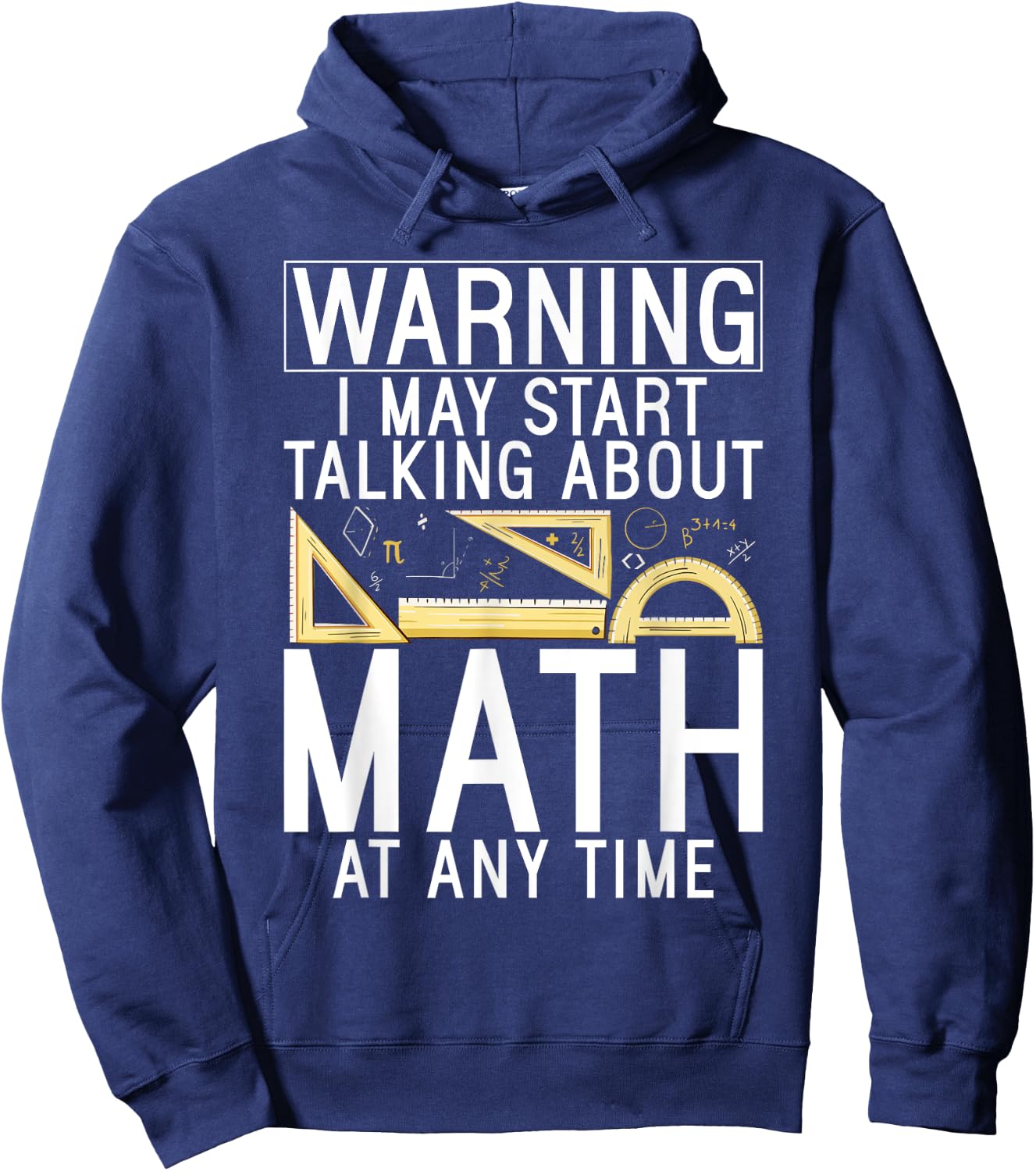 Warning i may start talking about Math at any Time Math Hoodie - Hoodie | Navy