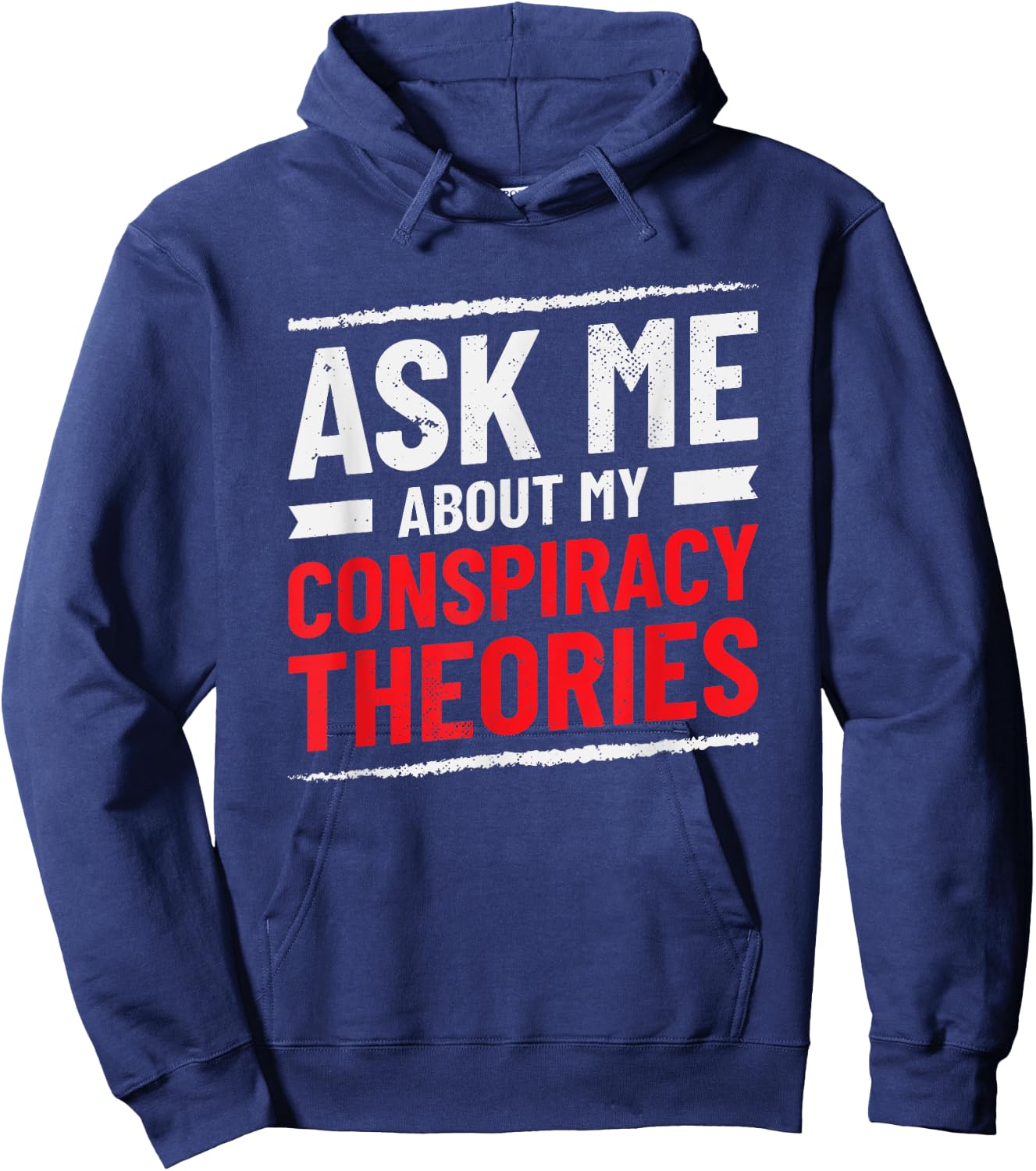 Komisch Fragen Sie mich nach meinen Verschwörungstheorien Hoodie - Hoodie | Navy