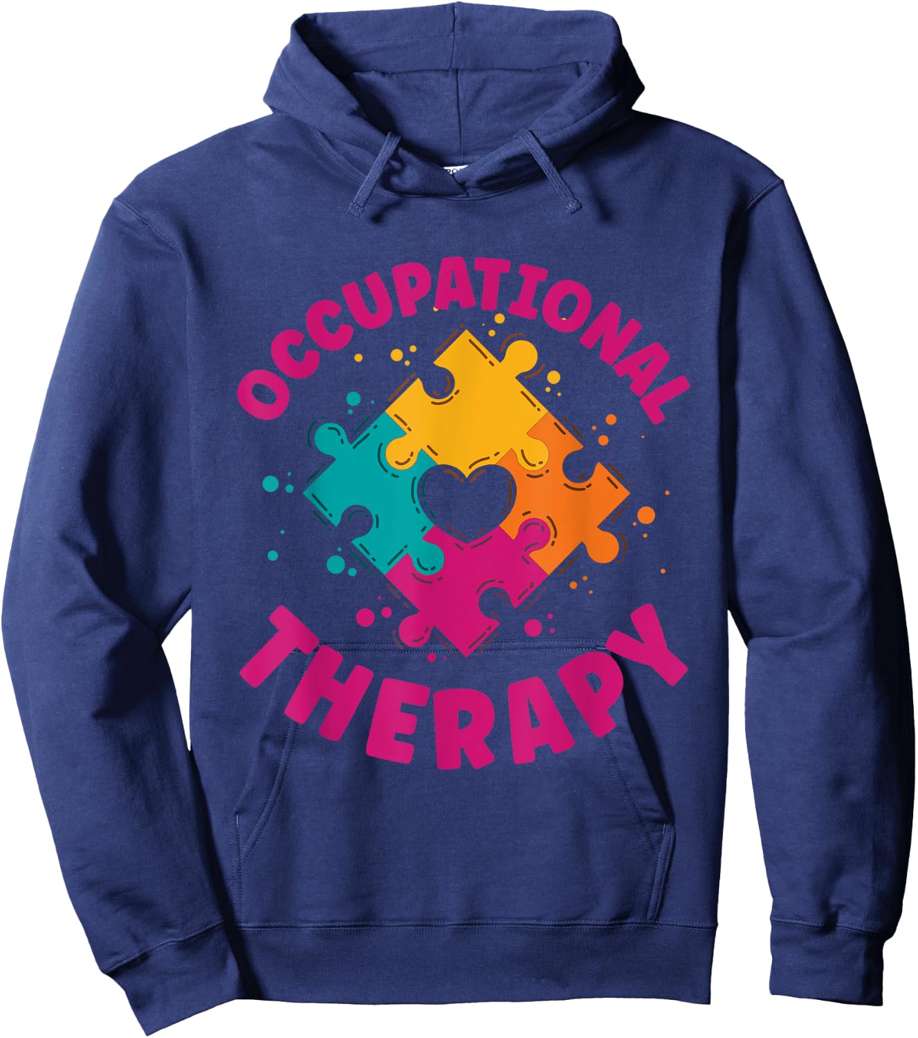 Occupational Therapist Occupational Therapy Hoodie - Hoodie | Navy