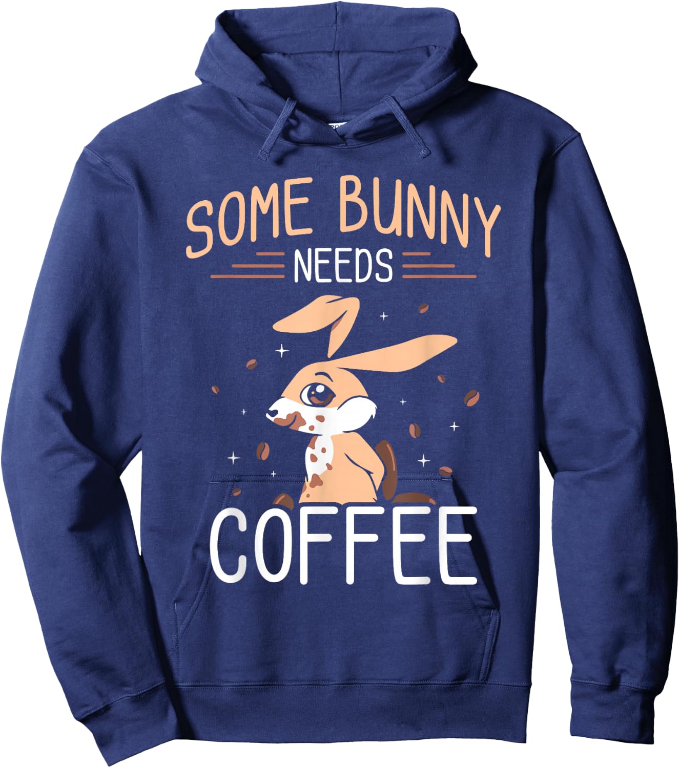 Some Bunny Needs Coffee Egg Sayings Happy Easter Hoodie - Hoodie | Navy