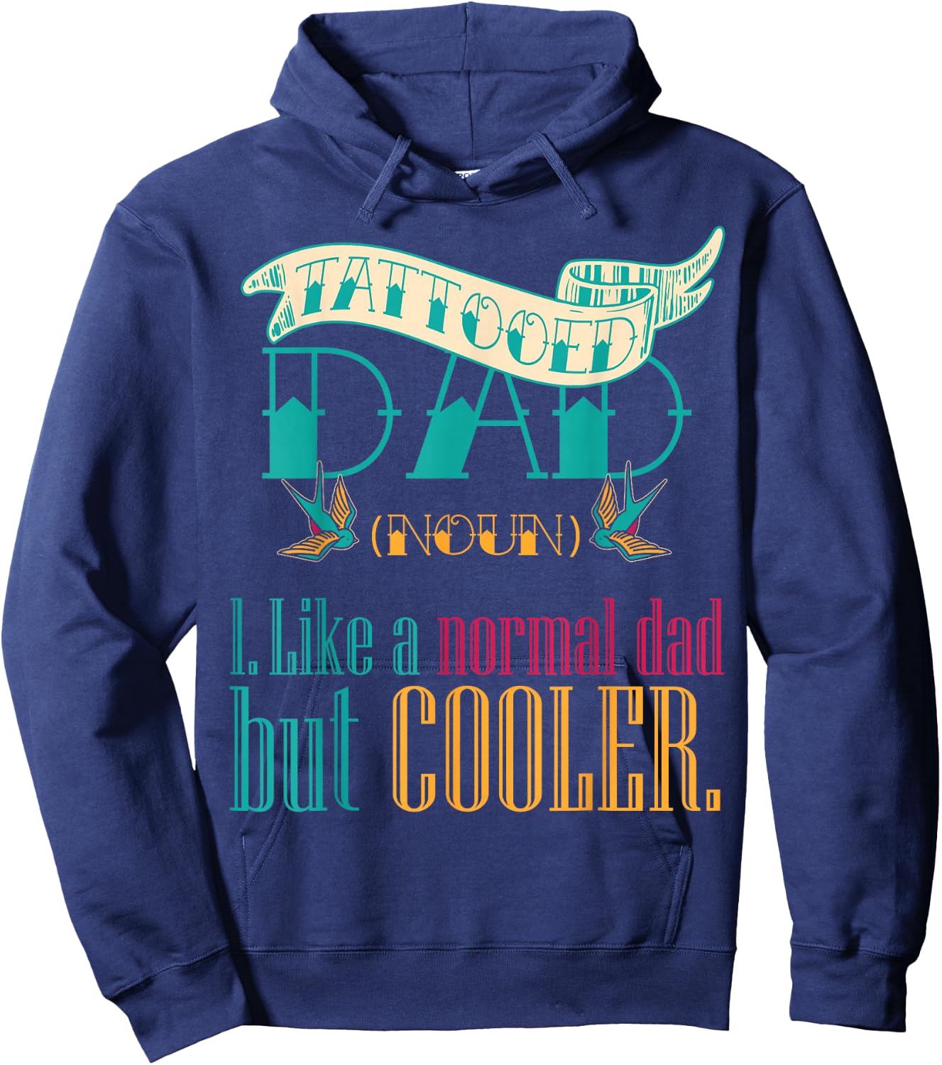 Tattooed Dad Definition Father's Day Tattoo Lover Inked Dad Hoodie - Hoodie | Navy