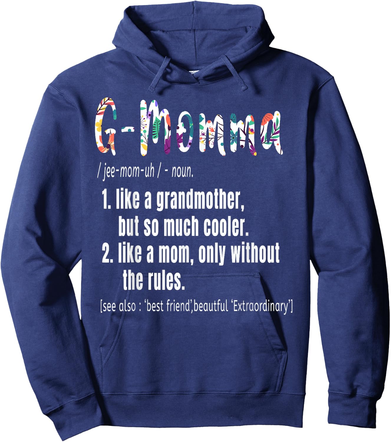 G-Momma Definition Mother's Day & Birthday gift Grandmother Hoodie - Hoodie | Navy