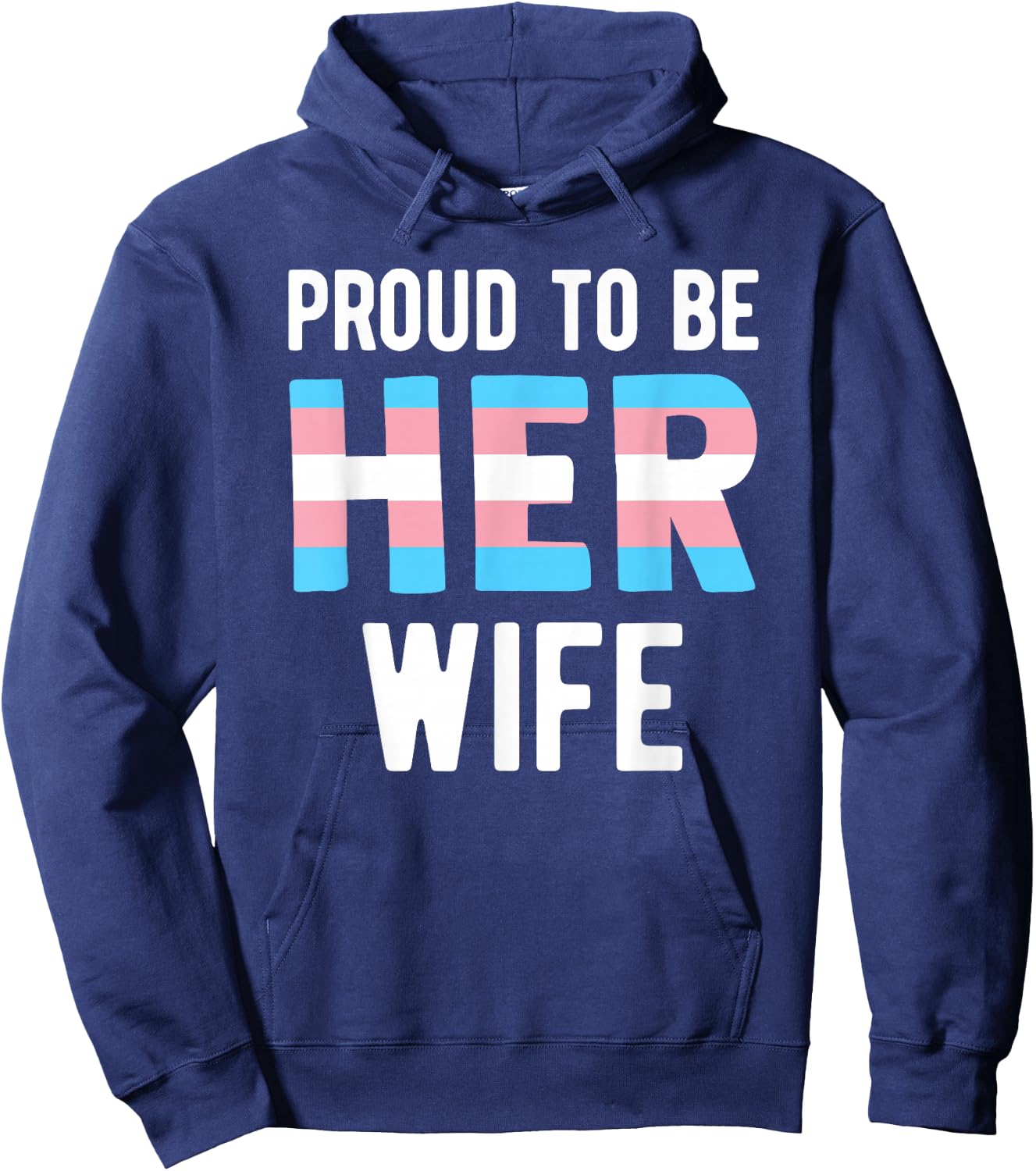Proud Trans Wife Shirt Transgender Trans Woman Spouse Hoodie - Hoodie | Navy