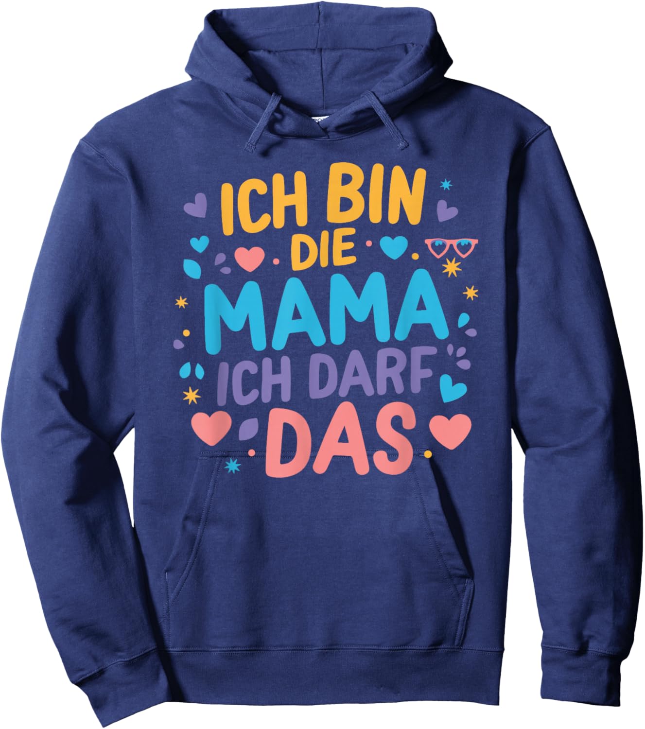Ich bin die Mama Mother's Day Birthday Beste Mütter Funny , black Hoodie - Hoodie | Navy