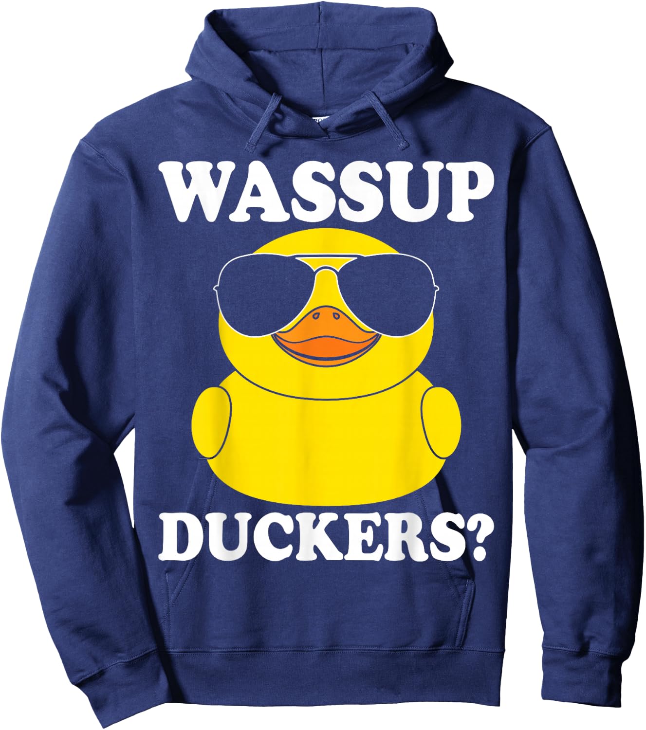 Wassup duckers funny rubber duck duckie ducky Hoodie - Hoodie | Navy