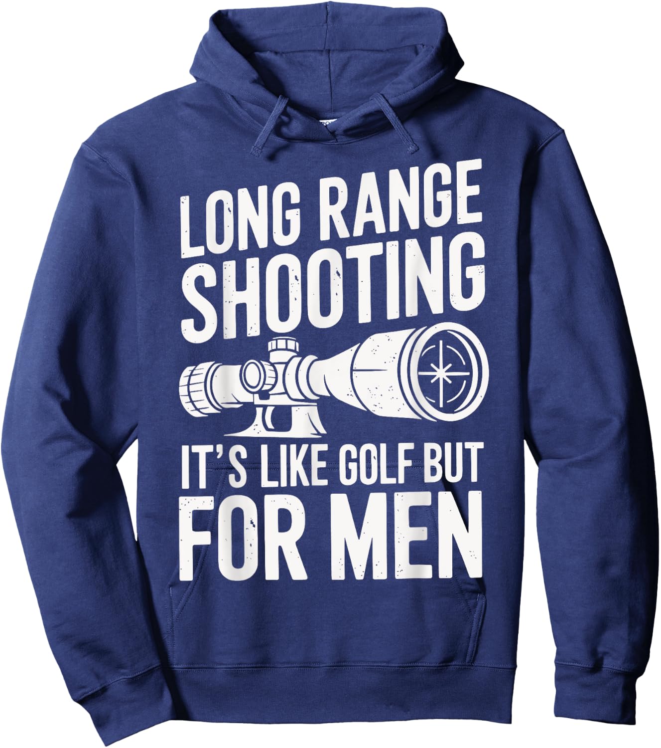 Long Range Shooting Its Like Golf But Hoodie - Hoodie | Navy
