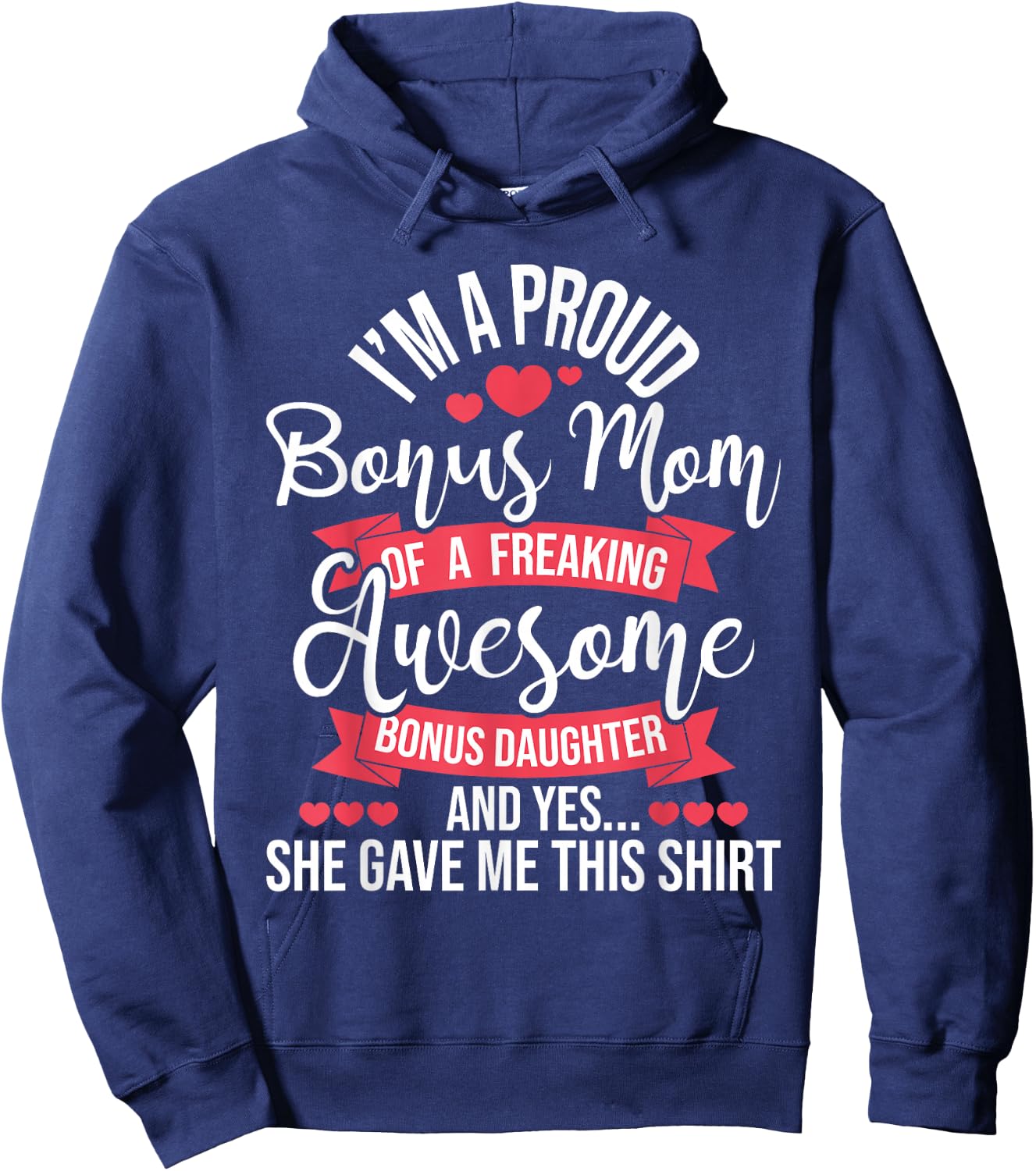 Proud Bonus Mom Of Awesome Bonus Daughter - Stepmom Family Hoodie - Hoodie | Navy