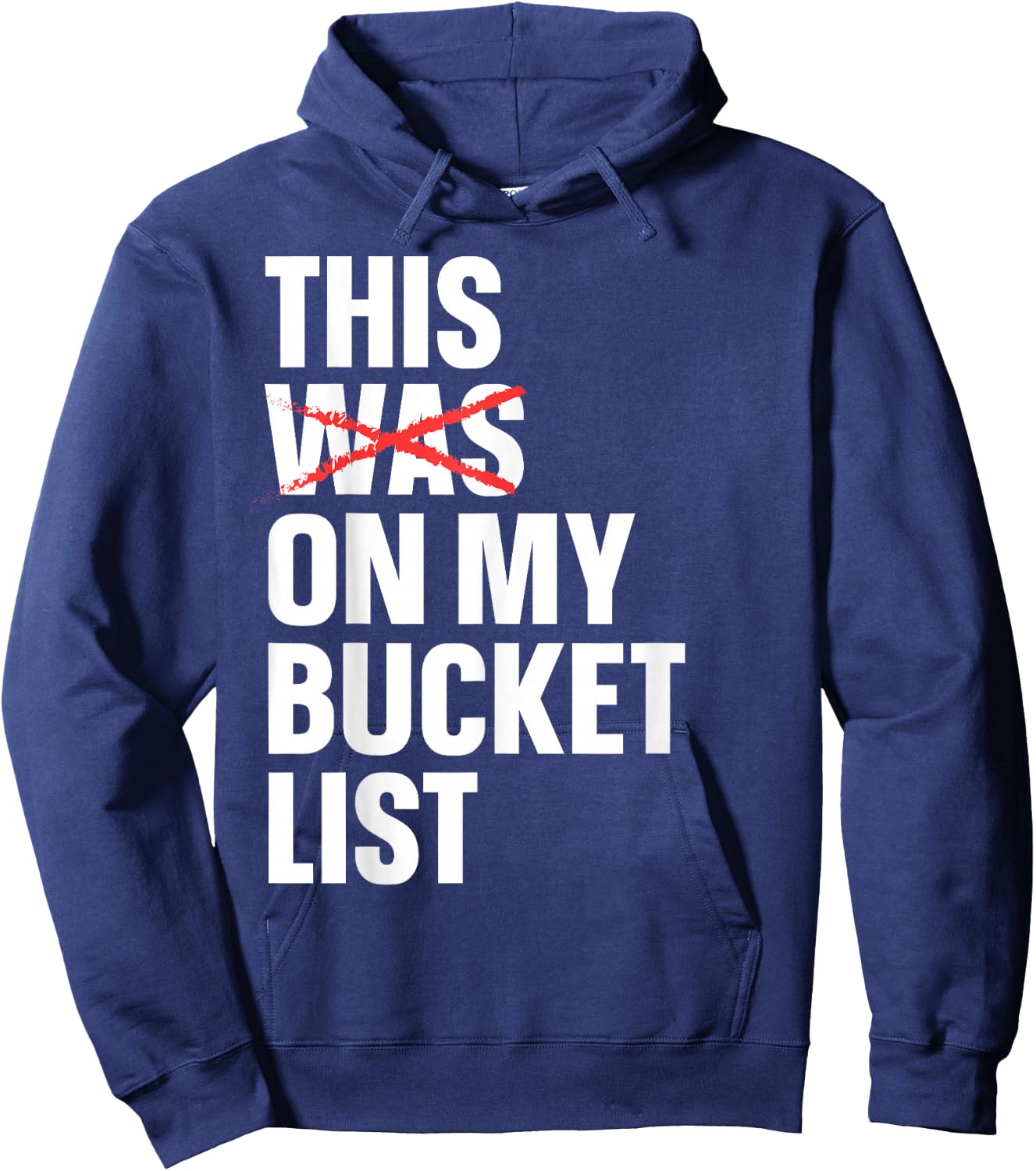 This Was On My Bucket List Travelling Bucket List Hoodie - Hoodie | Navy