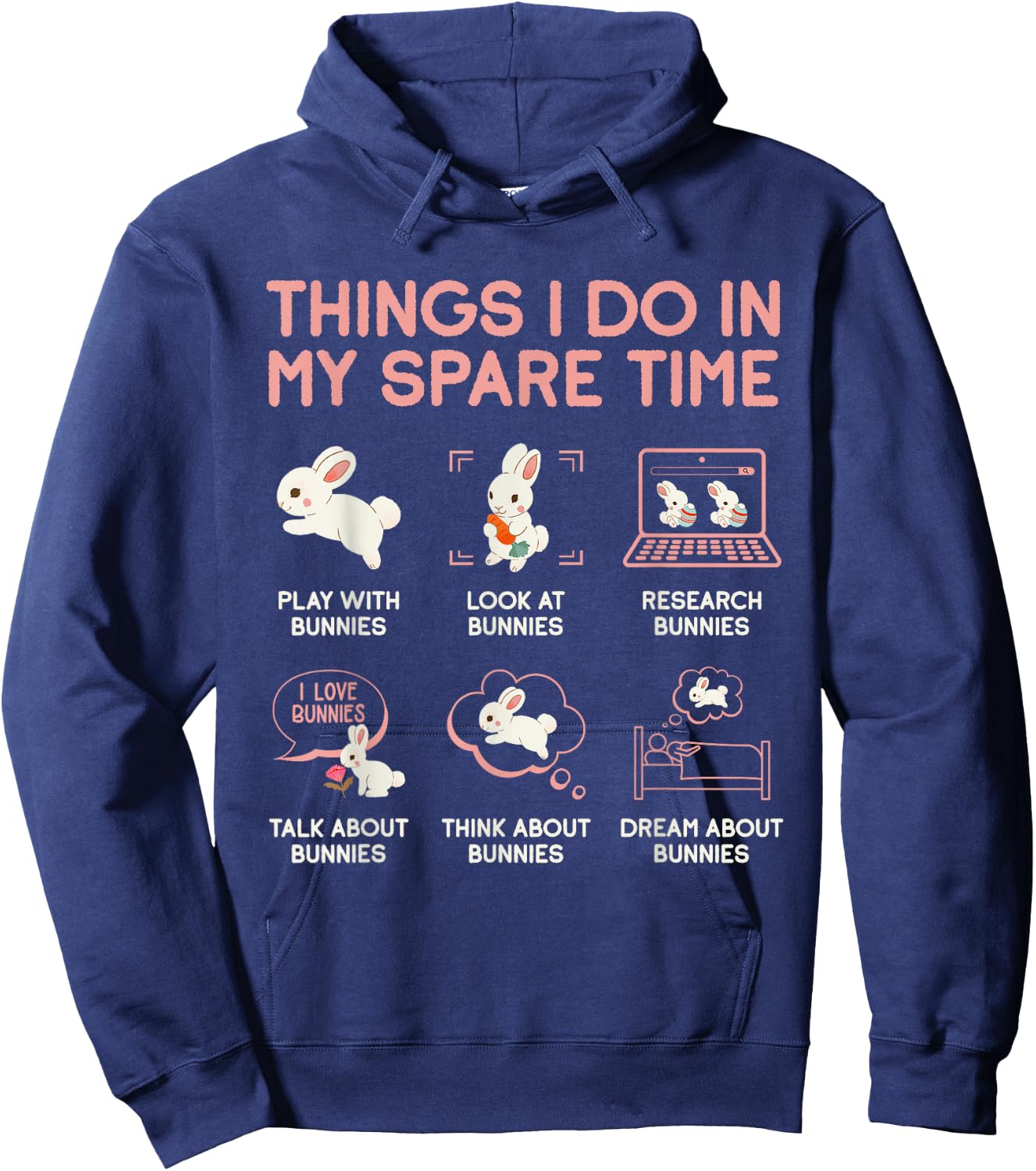 Things I Do In My Spare Time Bunny Rabbit Hoodie - Hoodie | Navy