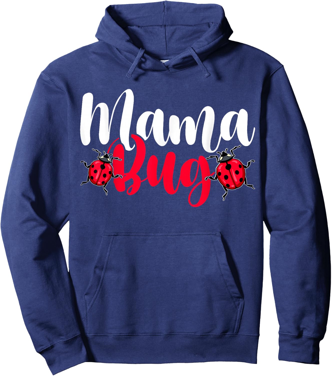 Mama Bug - Funny Ladybug Insect Lover Entomologist Mom Hoodie - Hoodie | Navy