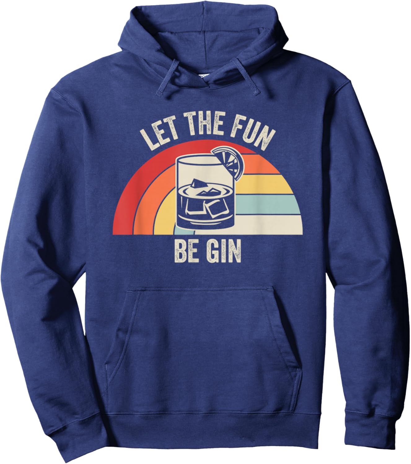 Let The Fun Be Gin Funny Cocktail Pun Retro Vintage Sunset Hoodie - Hoodie | Navy