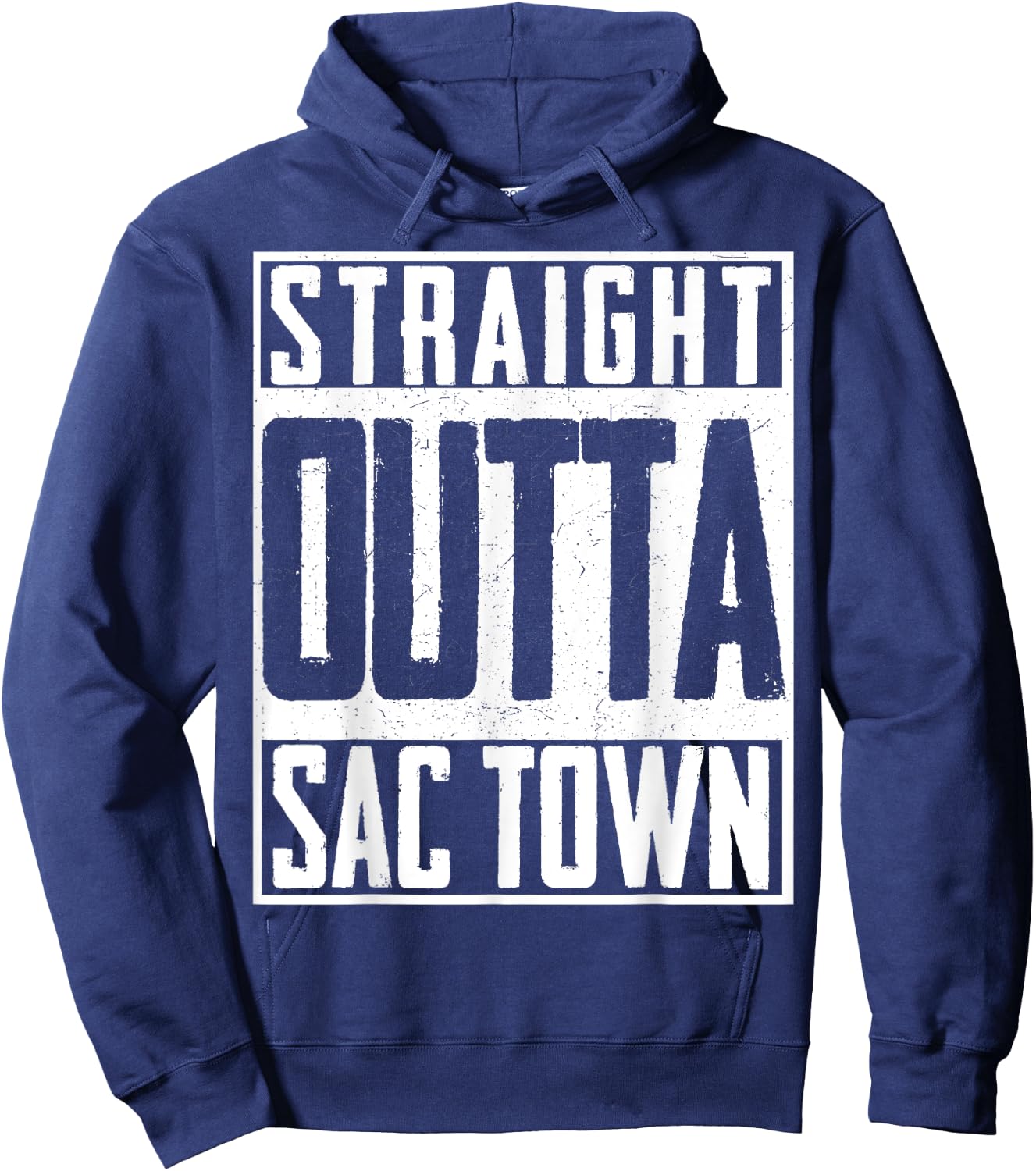 Straight Outta Sac Town Sacramento Cali California US Hoodie - Hoodie | Navy