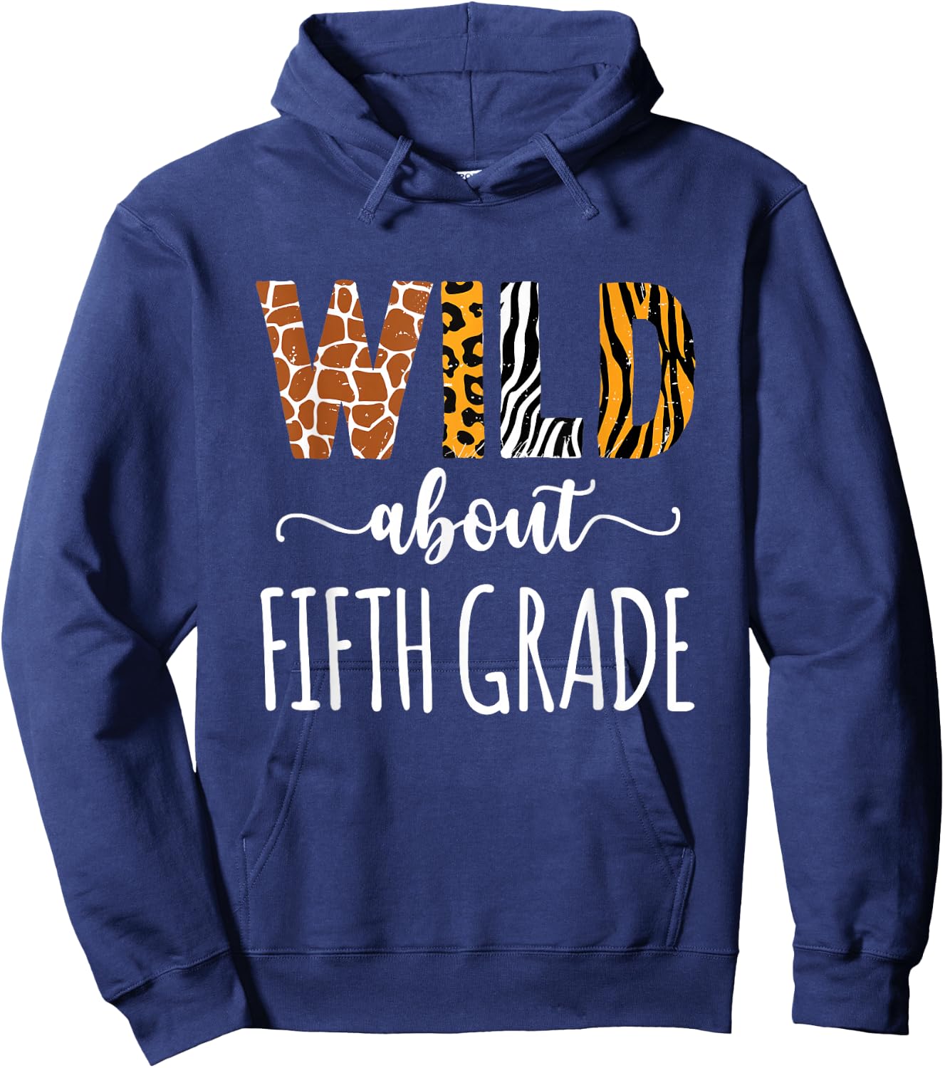 Wild About Fifth Grade Teacher Safari Animals Leopard Print Hoodie - Hoodie | Navy