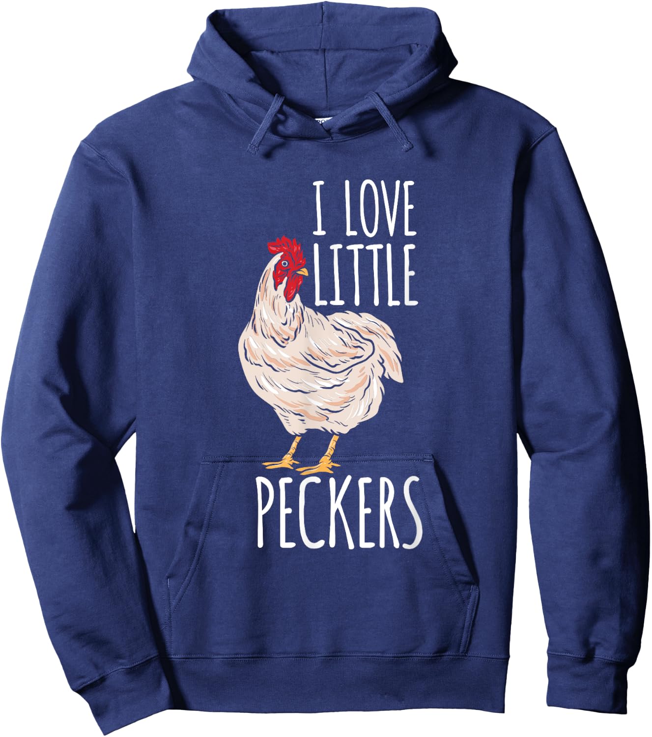 Life On A Farm I Love Little Peckers Funny Chicken Lover Hoodie - Hoodie | Navy