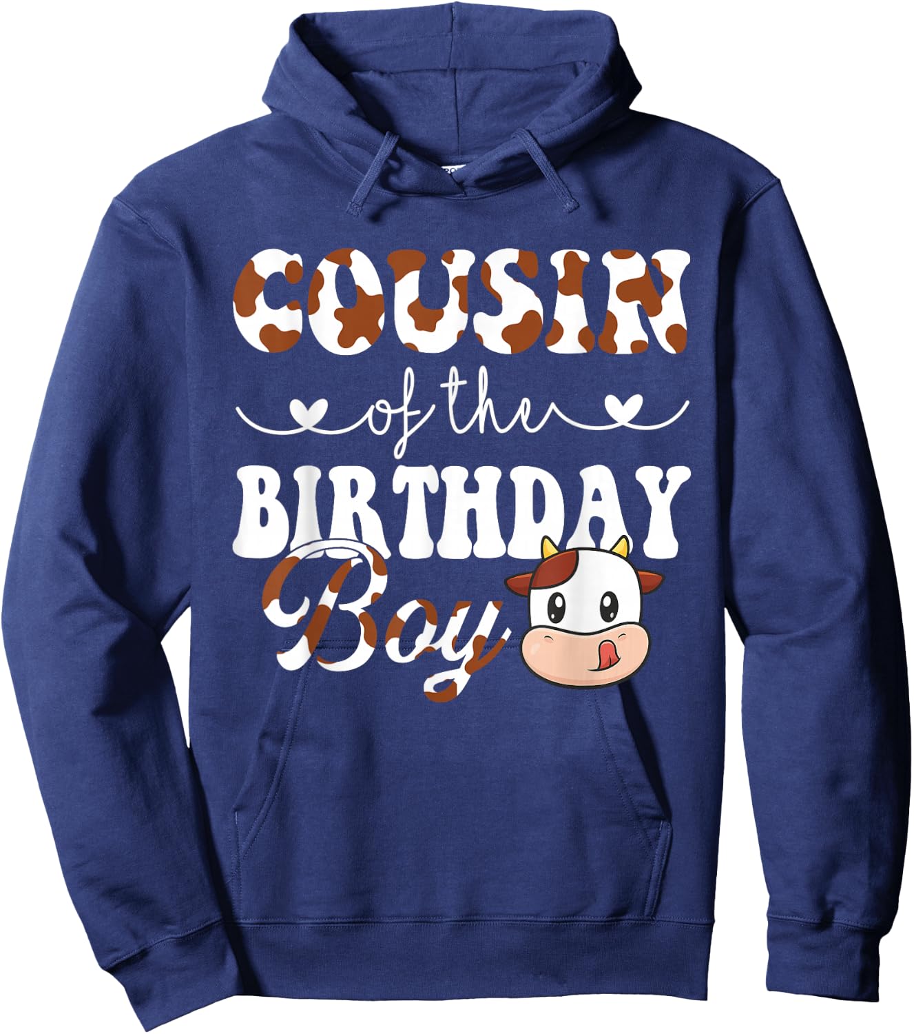 Cousin of The Birthday Boy Cow Farm 1St Birthday Boy Hoodie - Hoodie | Navy