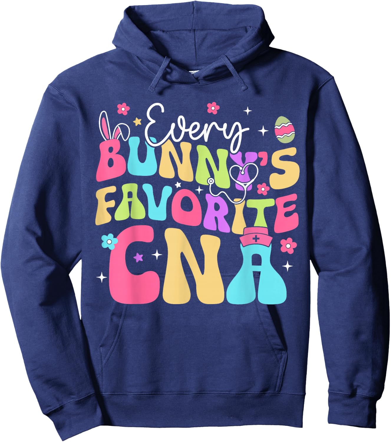 Bunny Rabbit Favorite CNA Nursing Easter Days Assistant Hoodie - Hoodie | Navy
