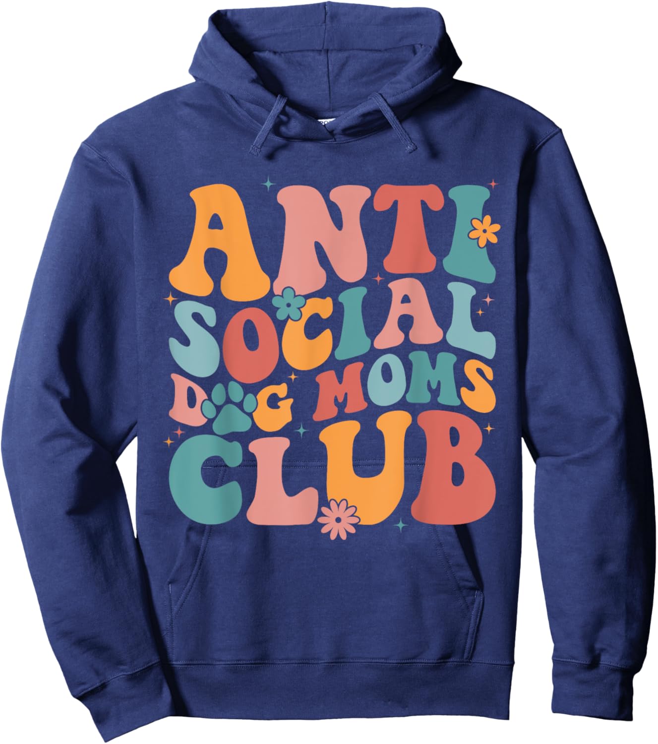 Anti Social Dog Moms Club Funny Introvert Dog Mom Retro Men Women Hoodie - Hoodie | Navy
