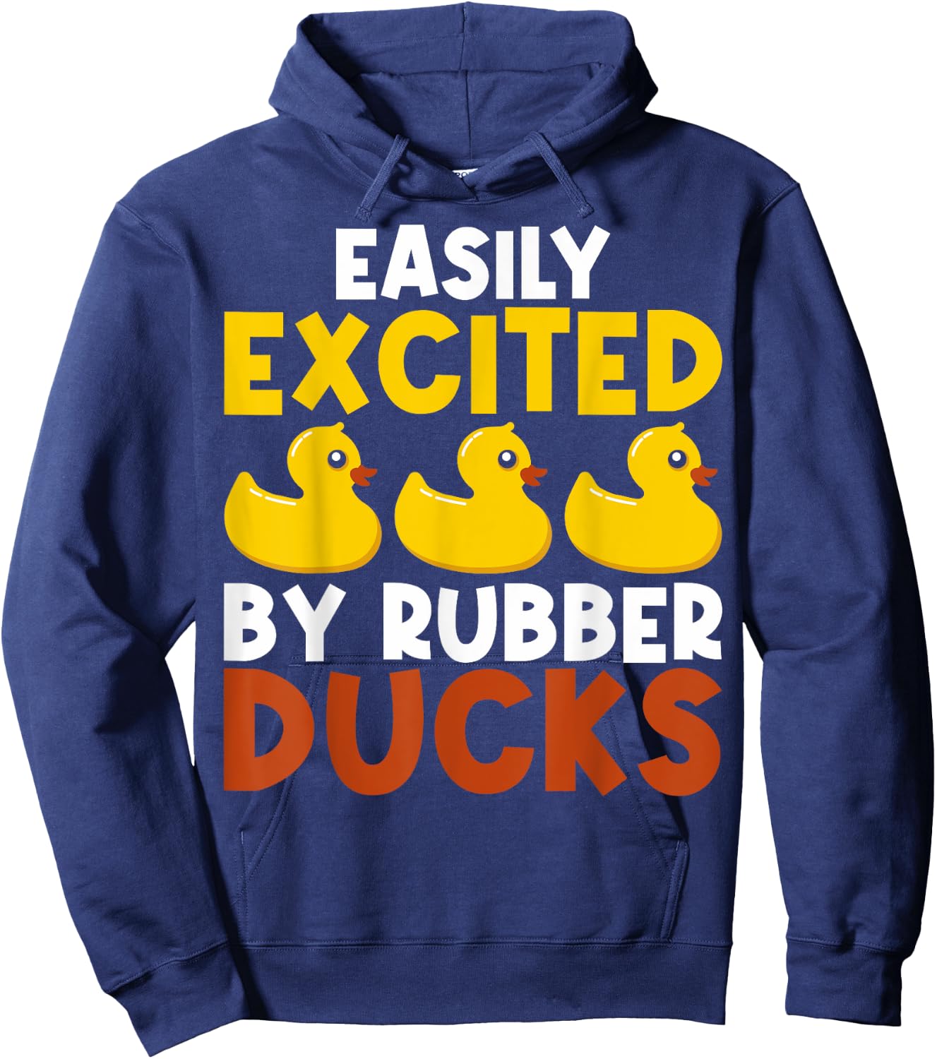 Easily Distracted By Rubber Ducks Rubber Duck Lovers Hoodie - Hoodie | Navy