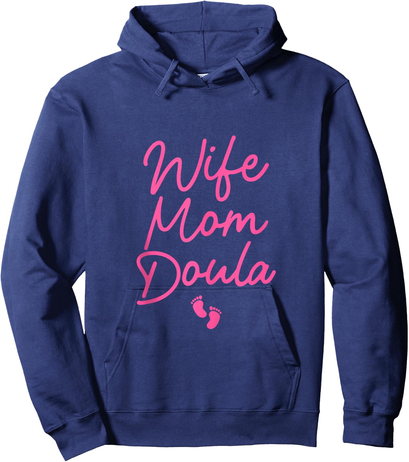 Best Doula Design Wife Mom Labor & Delivery Doula Hoodie - Hoodie | Navy