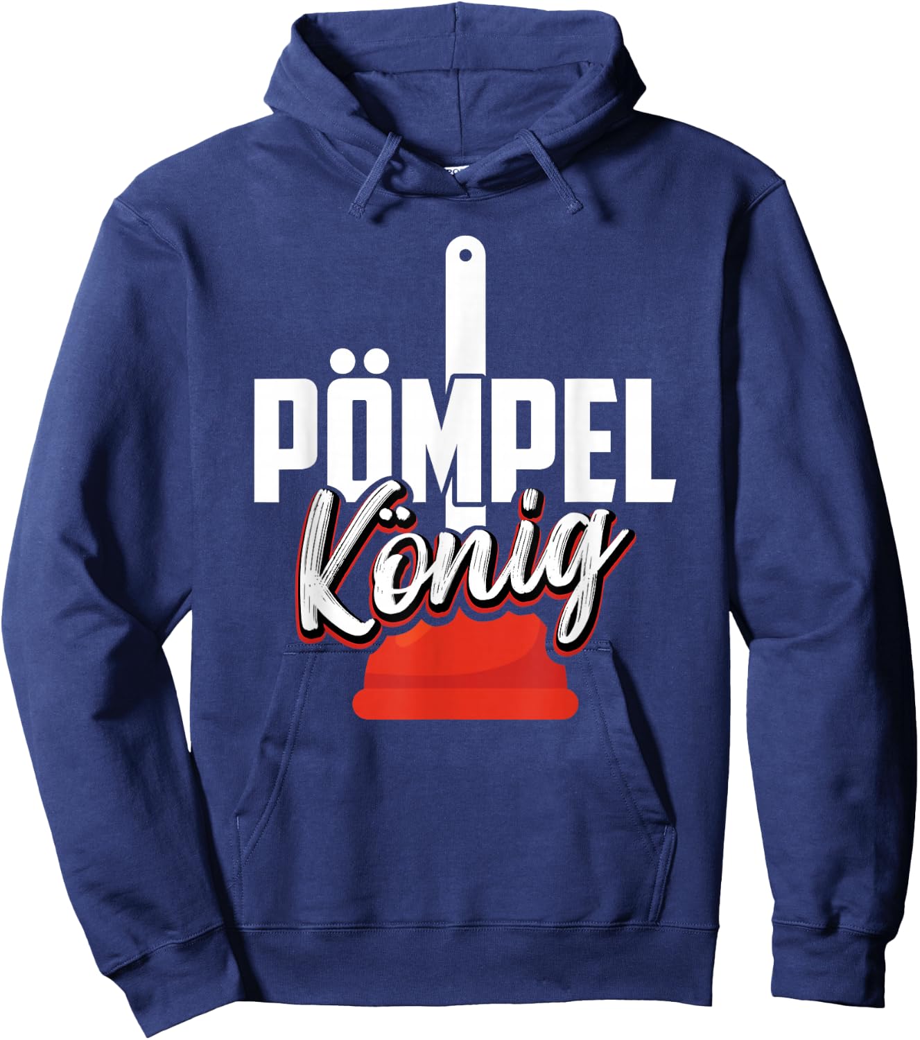 Pömpel König Lustiger Spruch Für Heizungsbauer Klempner Hoodie - Hoodie | Navy