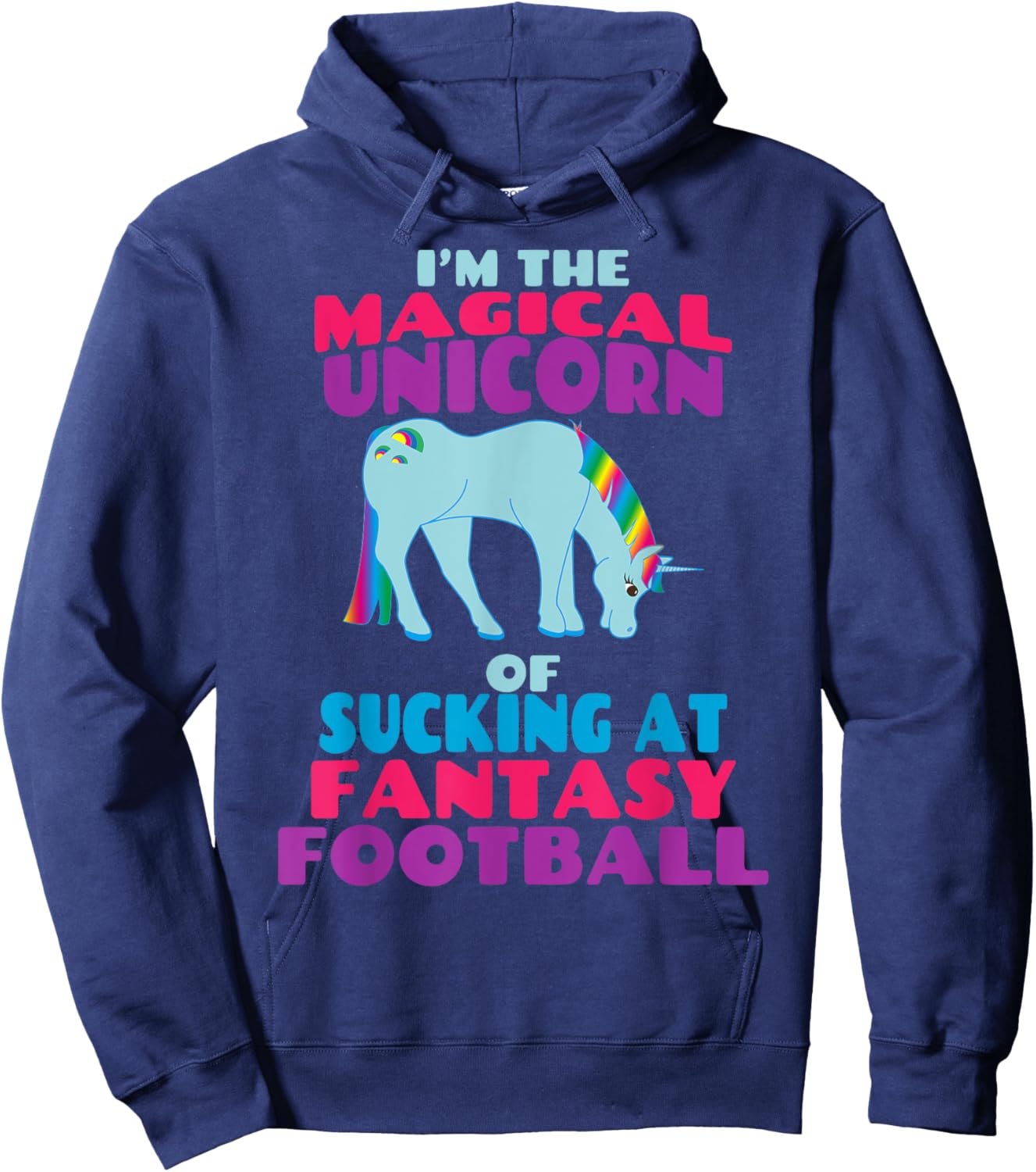 Funny I Suck at Fantasy Football Draft Party Shirt Hoodie - Hoodie | Navy