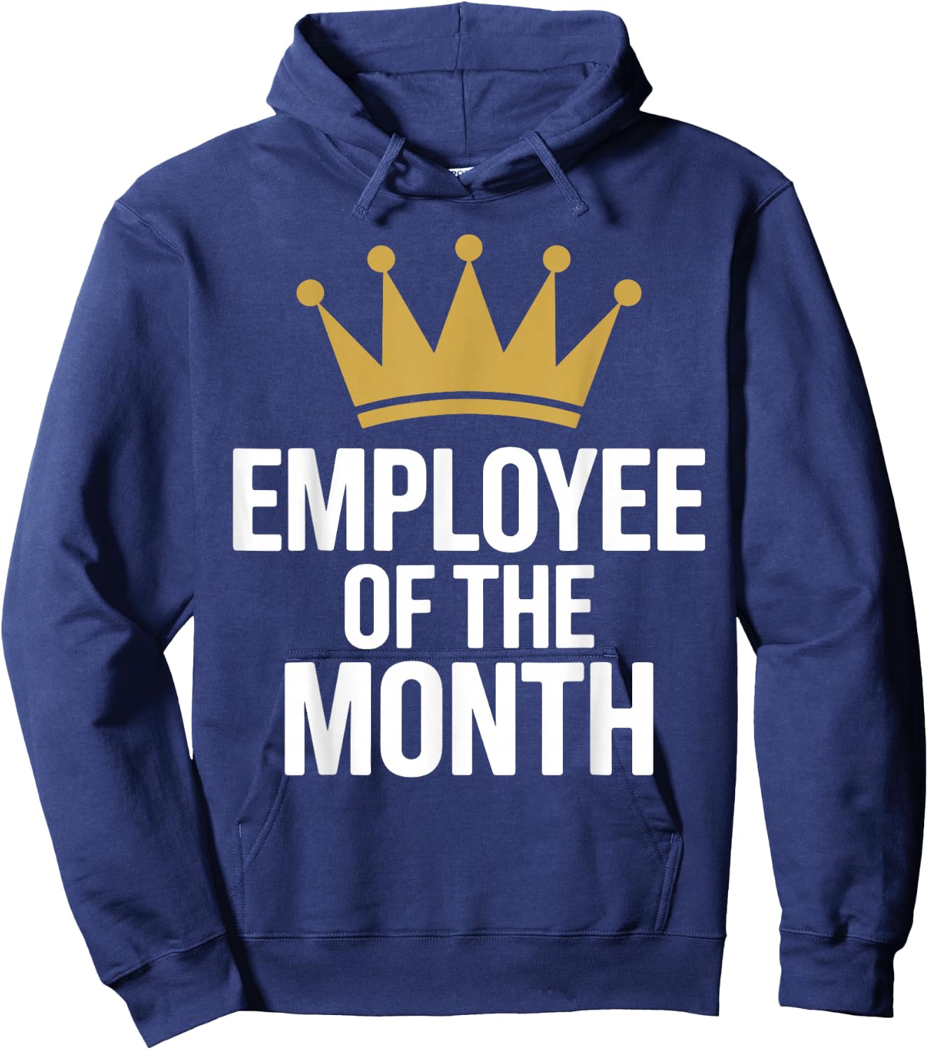 Funny Employee of The Month Art Women Employee Hoodie - Hoodie | Navy