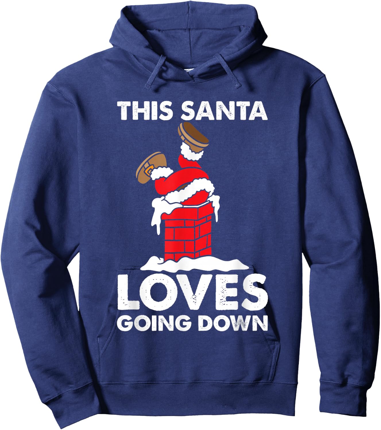 Funny Santa Chimney Joke Christmas Xmas Family Adults Men Hoodie - Hoodie | Navy