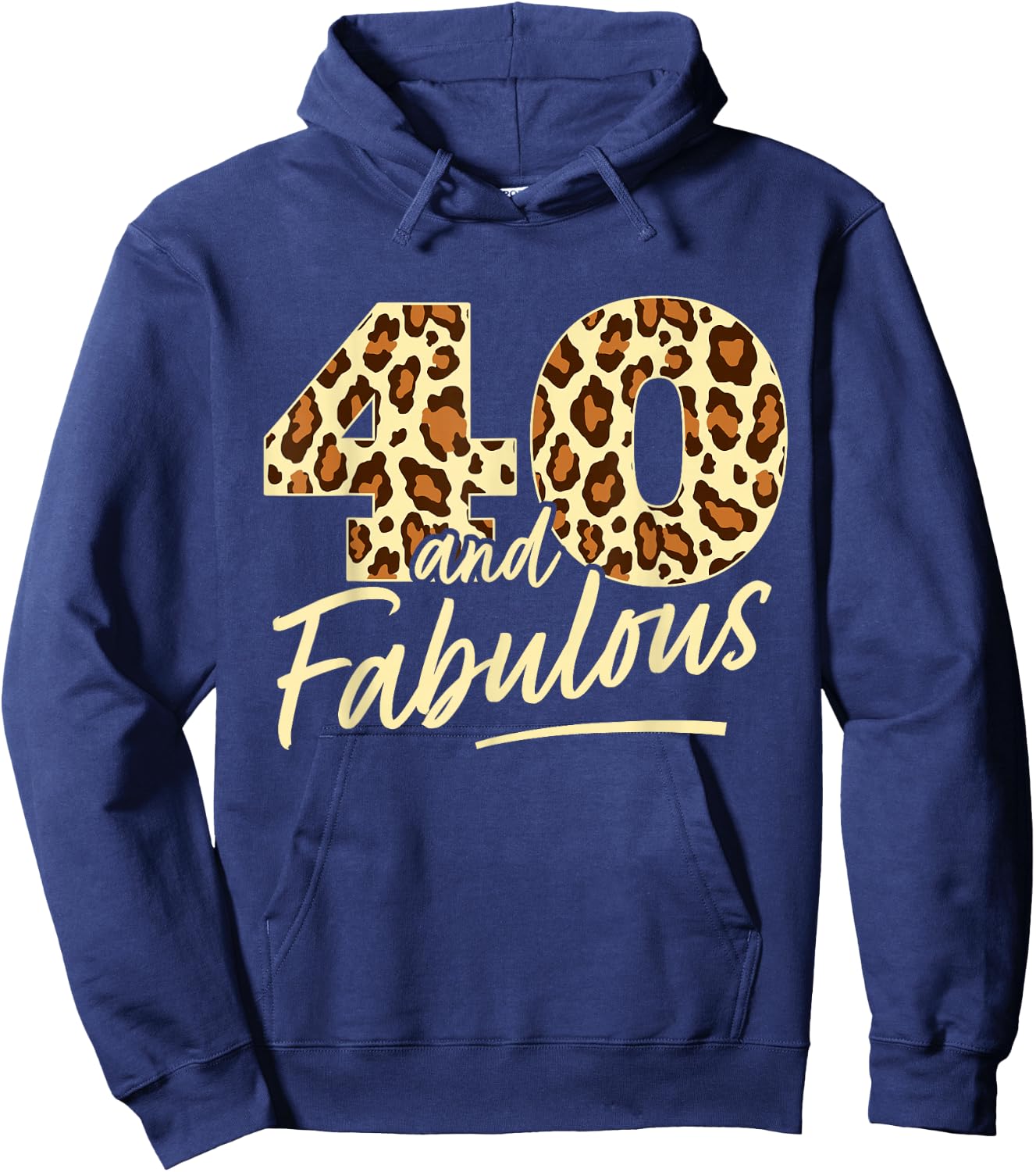 40 Year Woman Leopard Fabulous 40th Birthday Hoodie - Hoodie | Navy