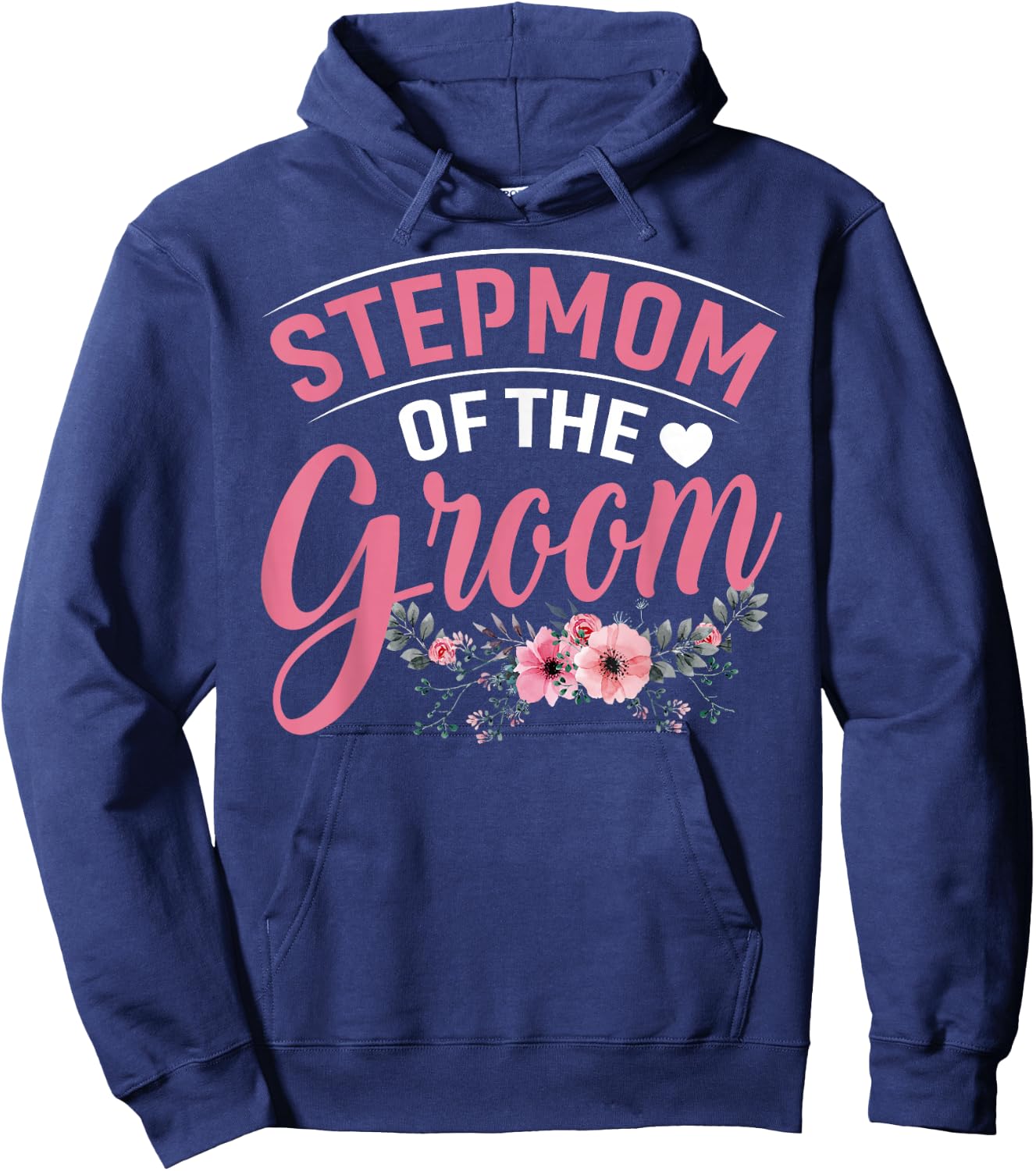 Stepmom of the Groom Gifts Mom Bride Wedding Groom Hoodie - Hoodie | Navy