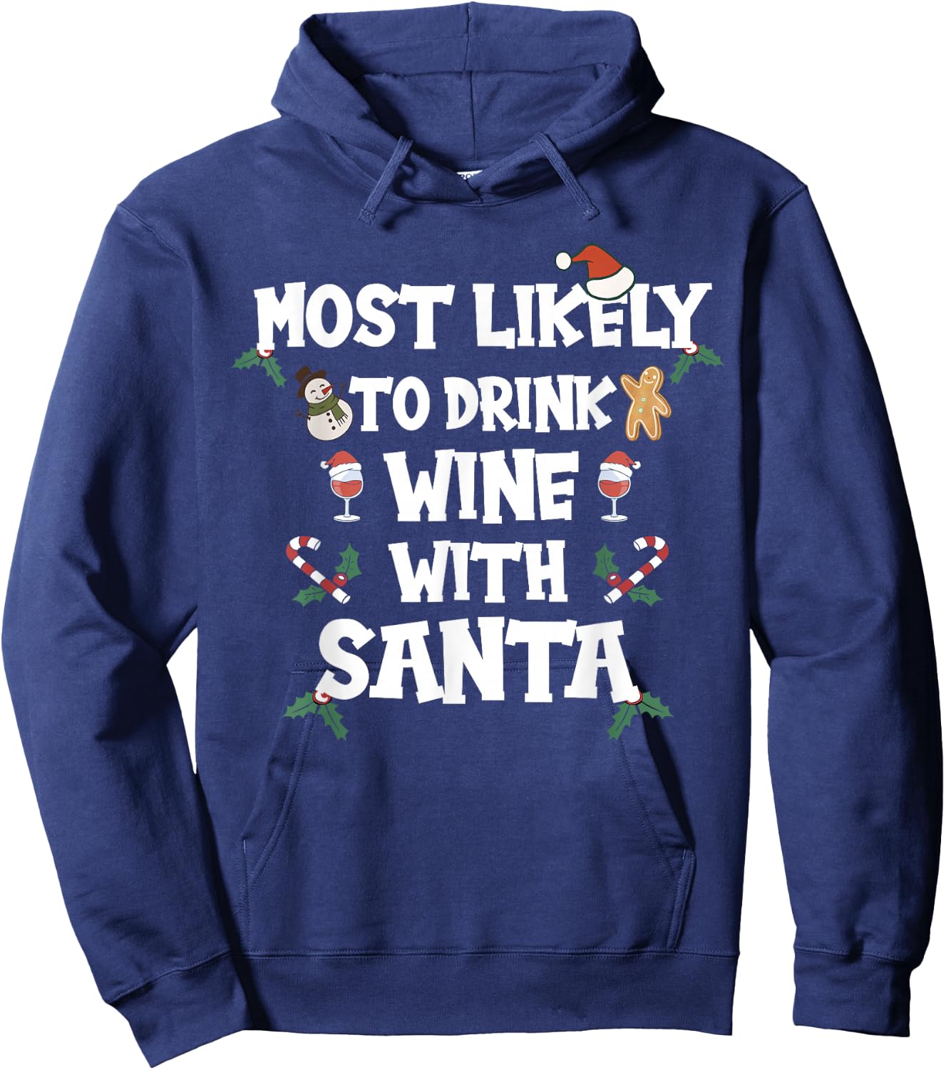 Most Likely to Drink Wine with Santa Christmas family Hoodie - Hoodie | Navy