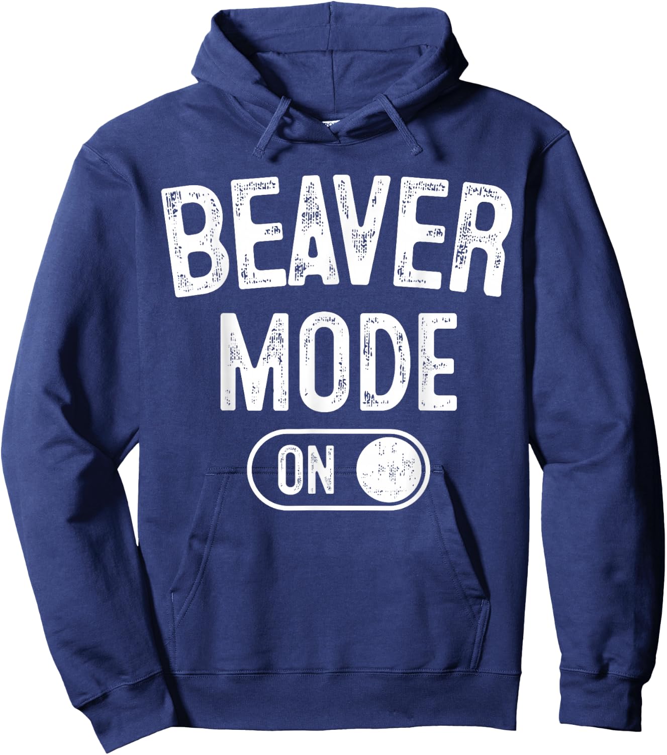 Beaver Mode On Costume Funny Dam Builder Gift Animal Lover Hoodie - Hoodie | Navy