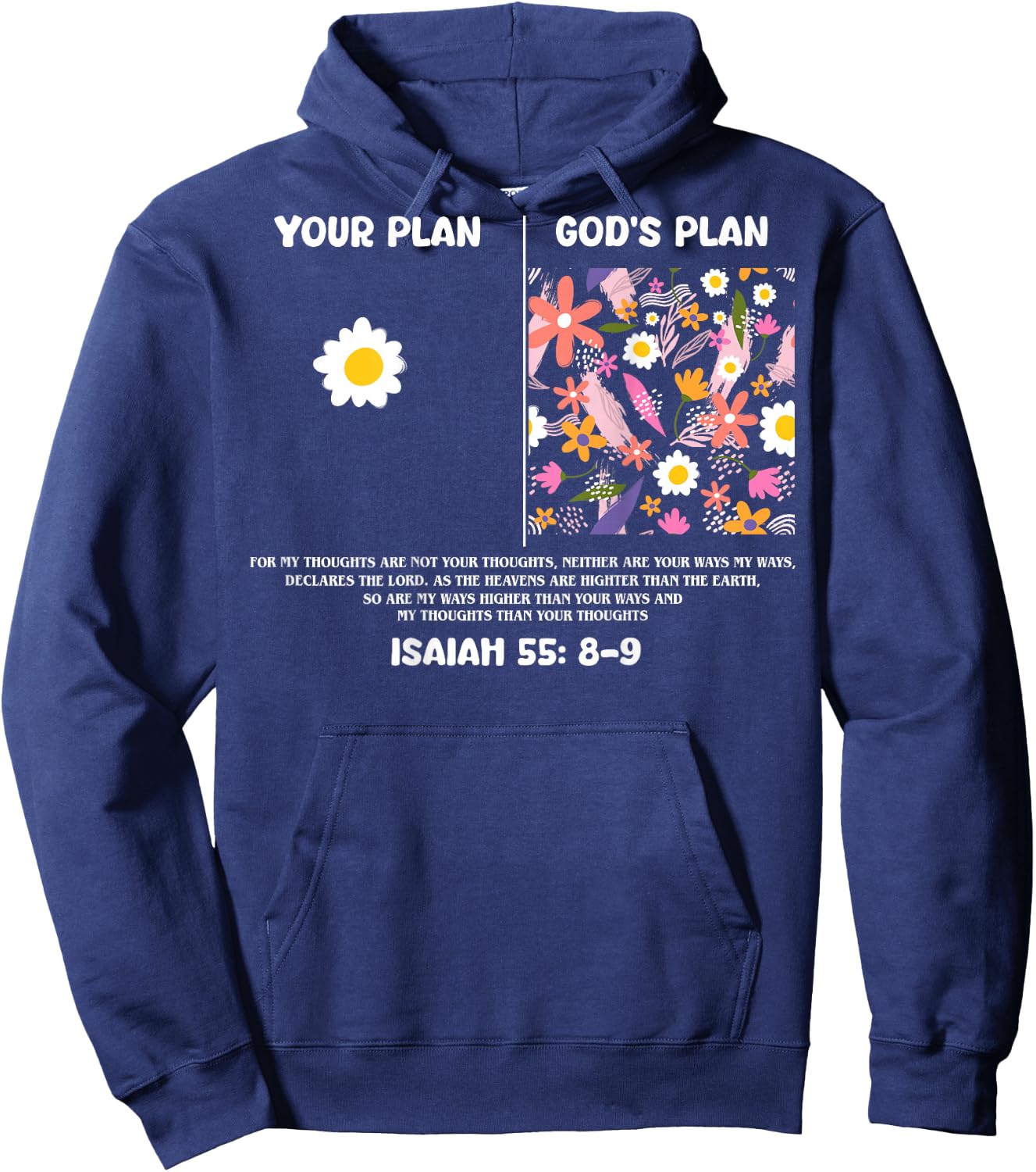 Your Plan And God's Plan Isaiah Bible Verse Faith (back) , Black, S Hoodie - Hoodie | Navy