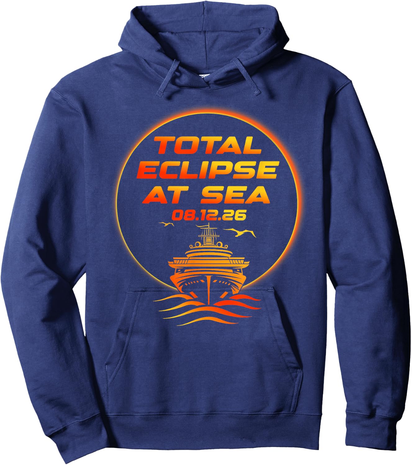 Total Solar Eclipse At Sea 2026 Cruise Spain Iceland Funny Hoodie - Hoodie | Navy
