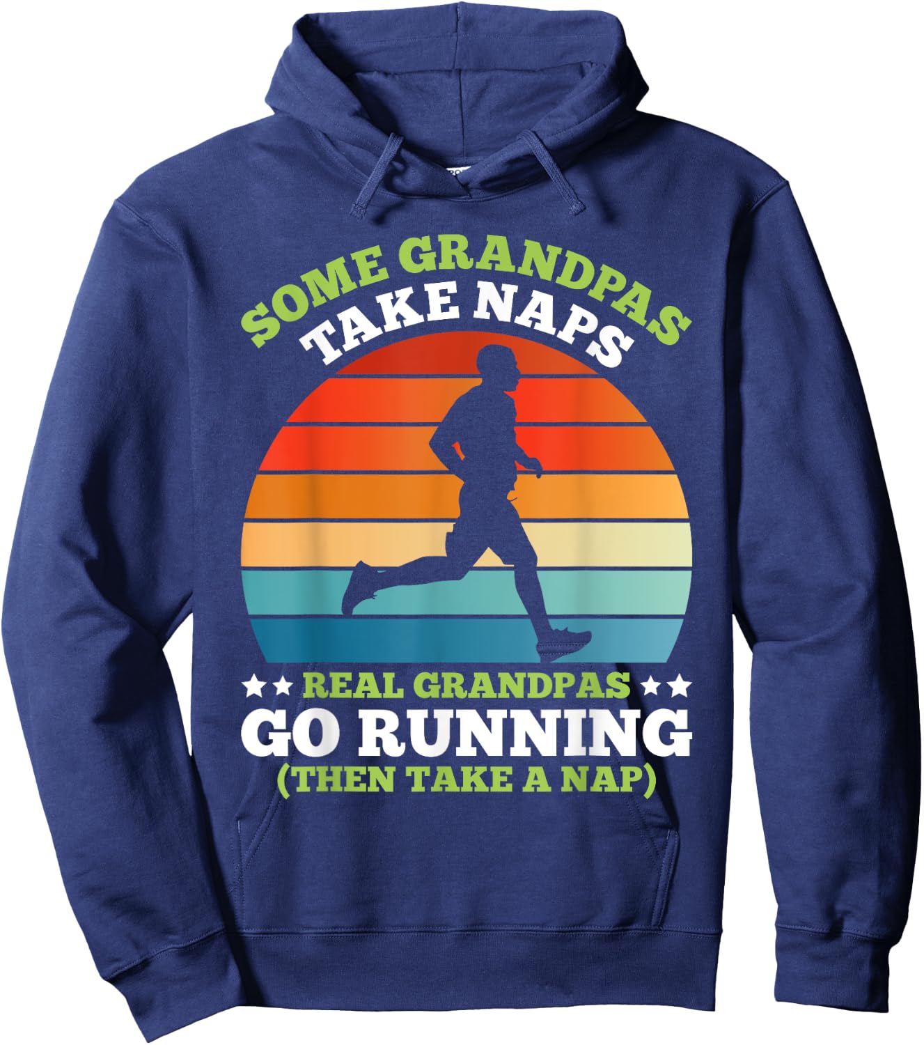 Grandpa SOME GRANDPAS TAKE NAPS OTHERS GO RUNNING Funny Hoodie - Hoodie | Navy