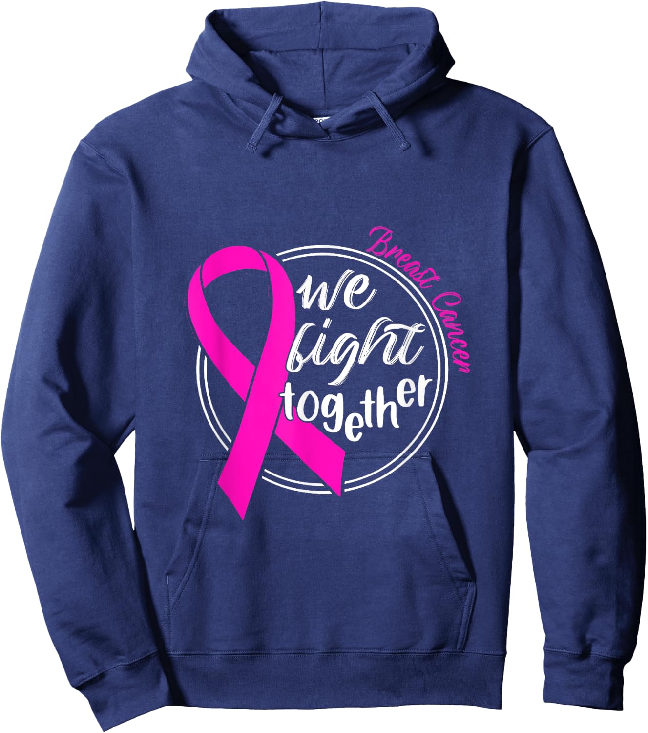 We Fight Together Breast Cancer Awareness Support Hoodie - Hoodie | Navy