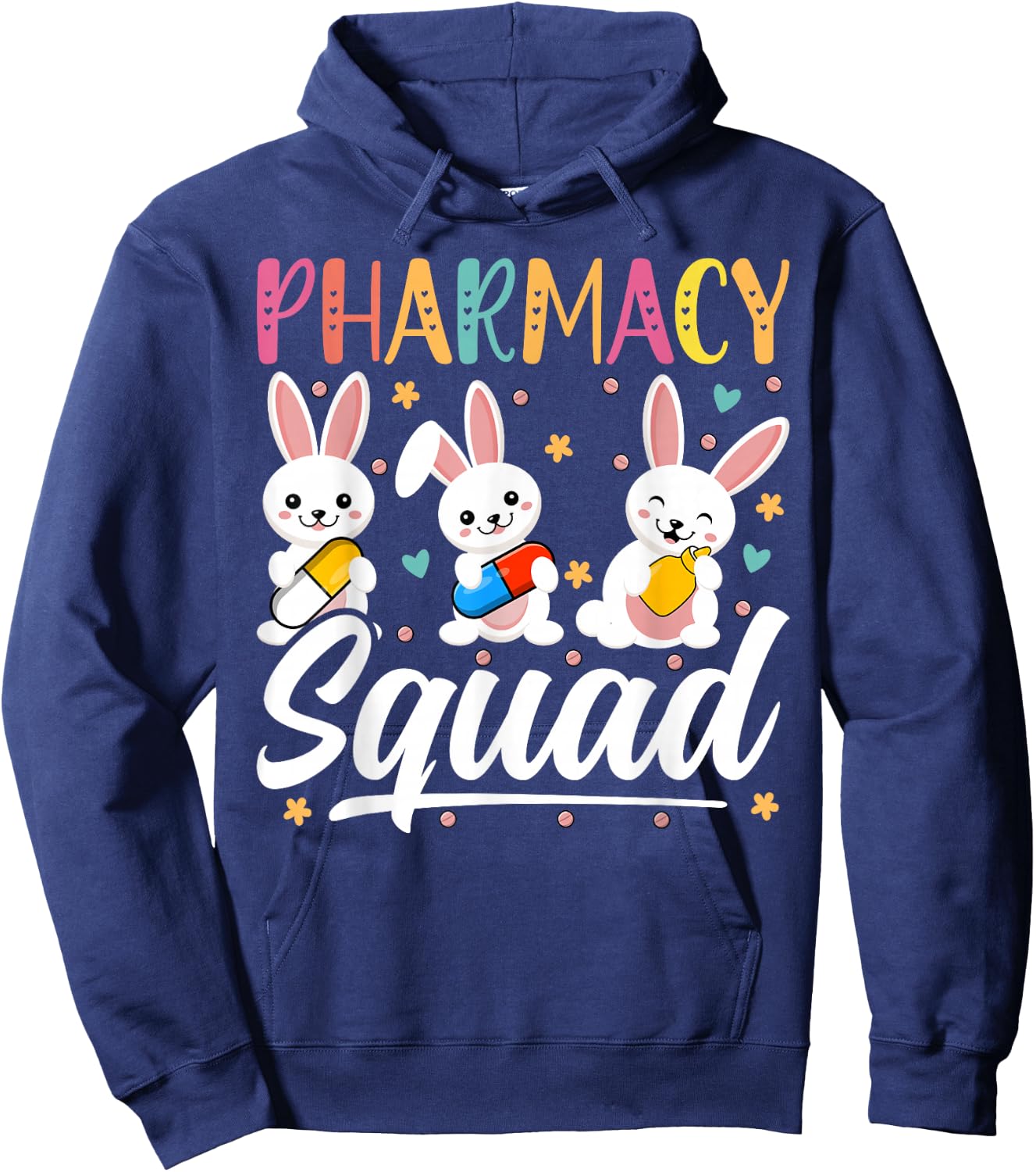 Pharmacy Squad - Easter Bunny Day April 17th Pharmacist Hoodie - Hoodie | Navy