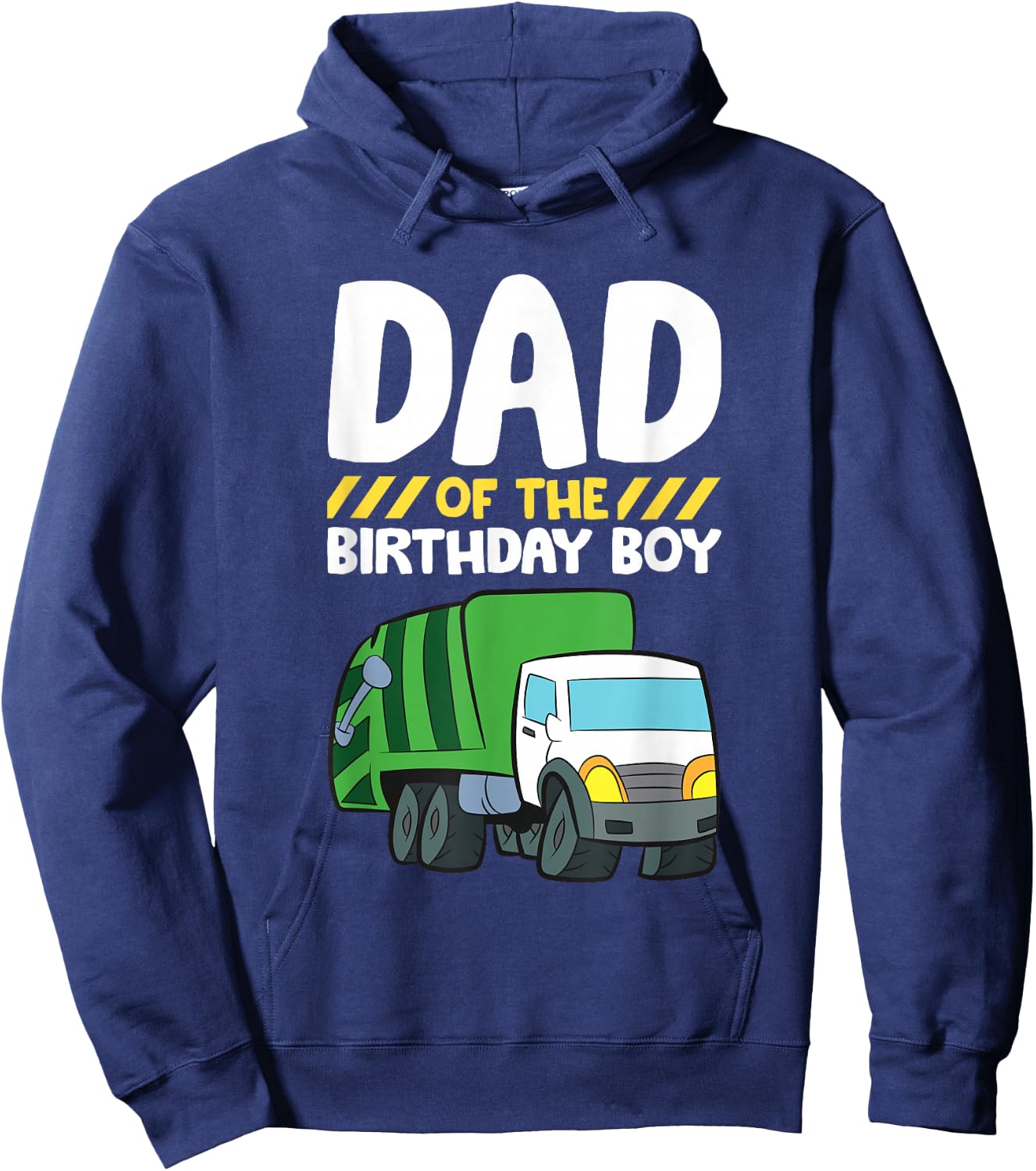 Dad Of The Birthday Boy Garbage Truck Birthday Party Hoodie - Hoodie | Navy