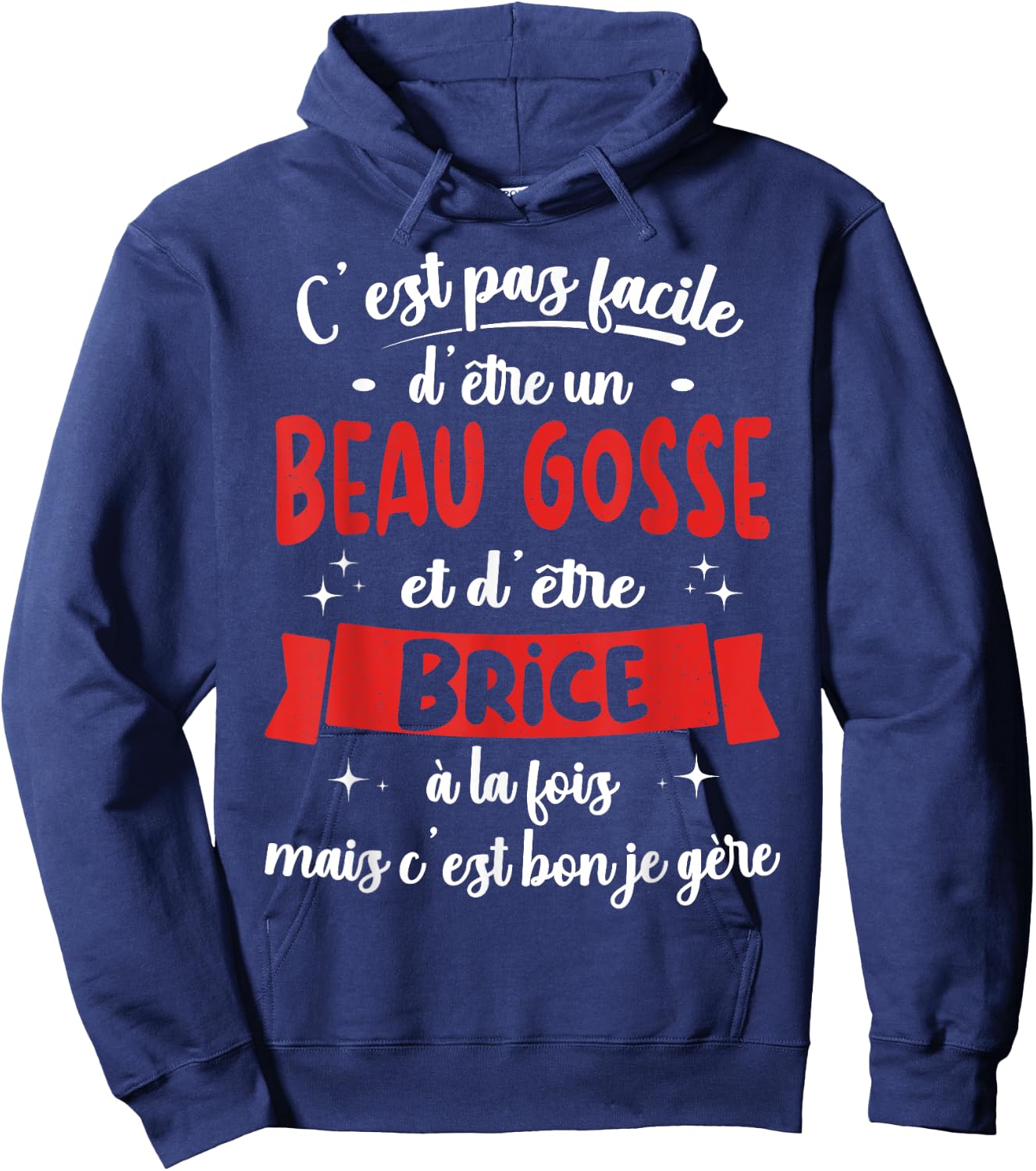 Brice Funny Birthday Gift Beau Gosse , Black, S Hoodie - Hoodie | Navy